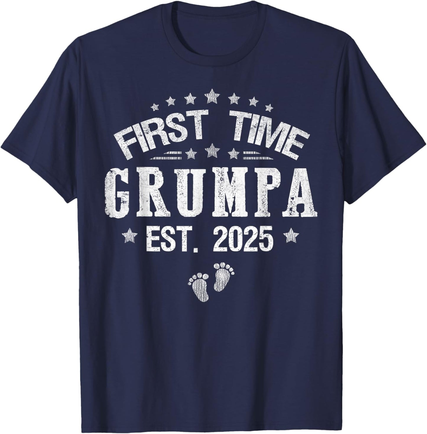 First time Grumpa est.2025 Father's Day Promoted To Grumpa T-Shirt - T-Shirt | Navy
