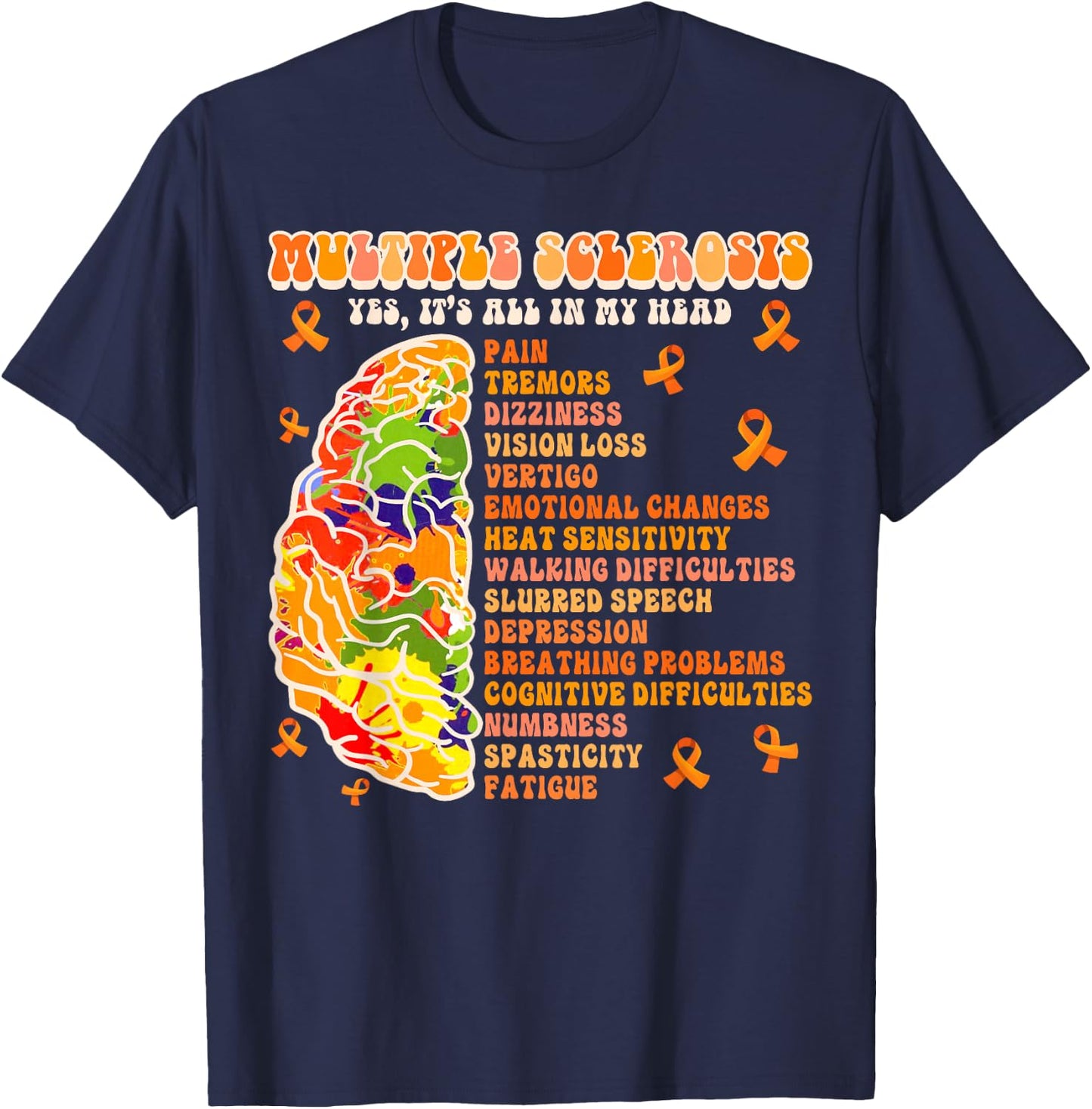 Multiple Sclerosis Awareness MS Warrior It’s All In My Head T-Shirt - T-Shirt | Navy