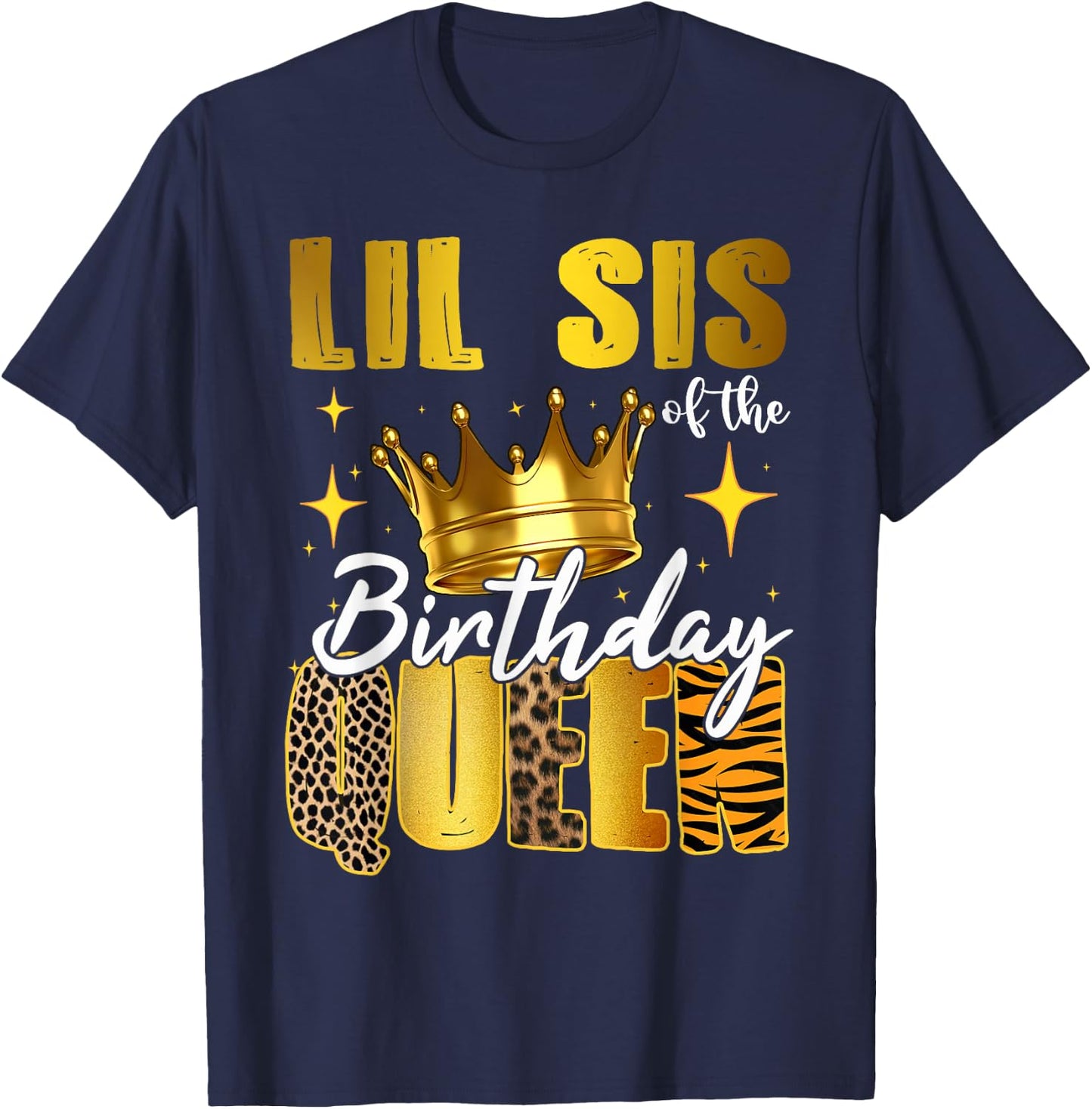 Lil Sister Of The Birthday Queen Women Bday Party Gift T-Shirt - T-Shirt | Navy