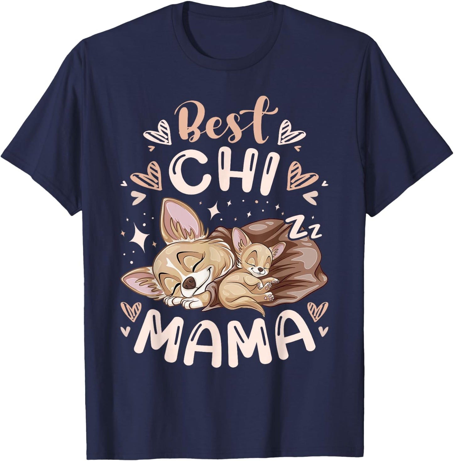 Best Chi Mama, Dog Mom Chihuahua & Puppy, Mothers Day T-Shirt - T-Shirt | Navy