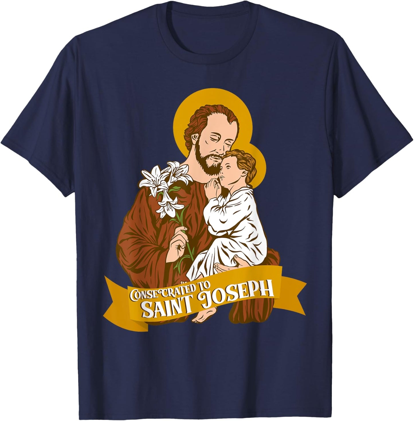 Consecration to St Joseph and Child Jesus Catholic Saint T-Shirt - T-Shirt | Navy