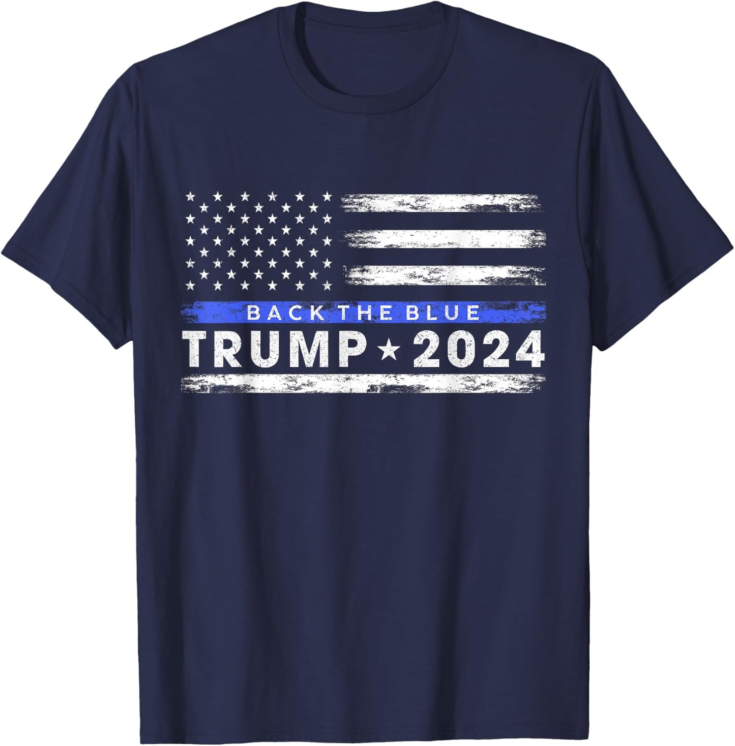 Pro Trump 2024 Back The Blue Thin Blue Line American Flag T-Shirt - T-Shirt | Navy