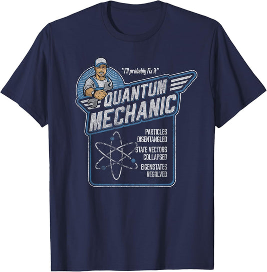 Quantum Mechanics, Funny Subatomic Physics Pun, Science T-Shirt - T-Shirt | Navy