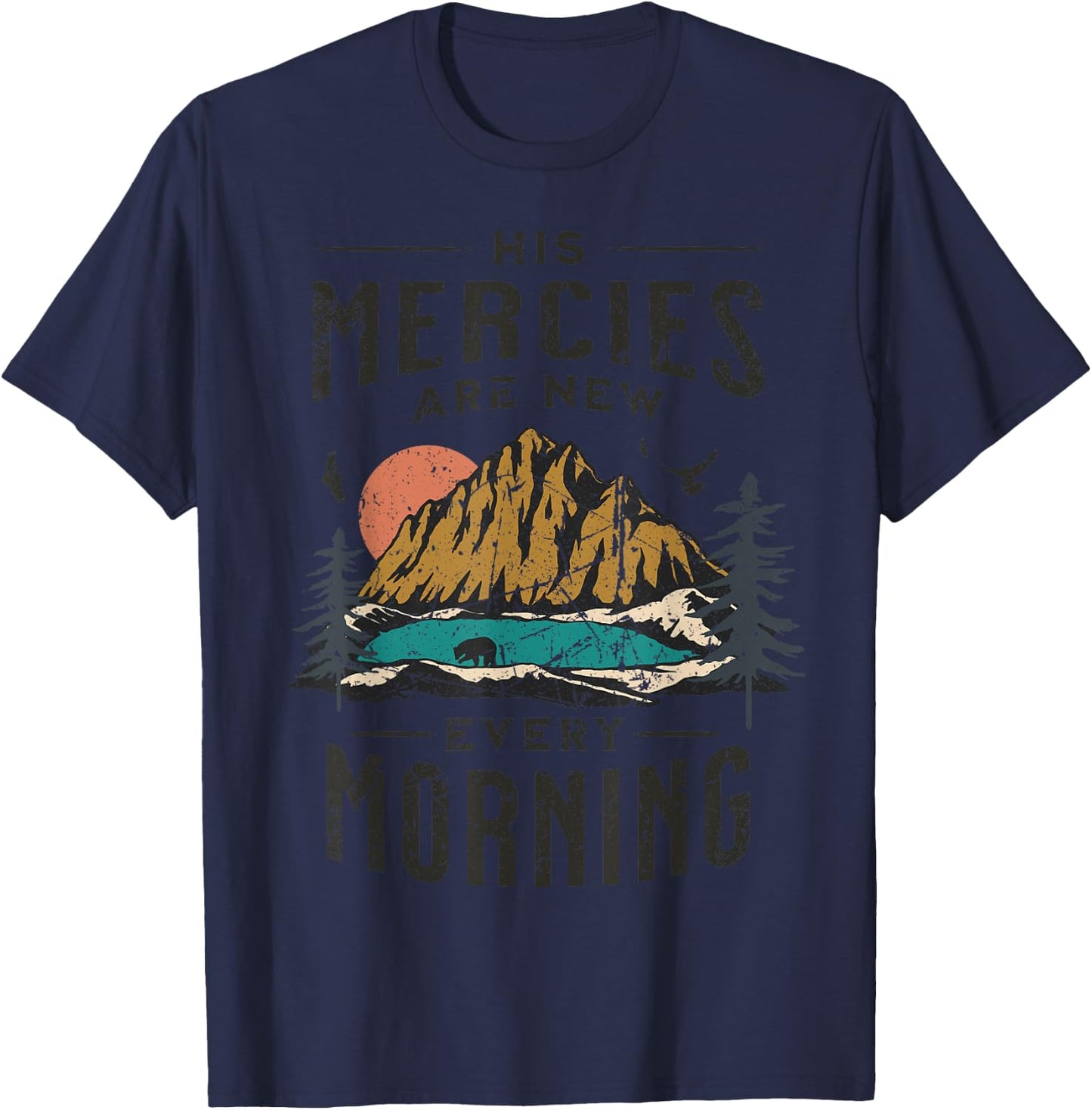 His Mercies Are New Every Morning Christian Scripture Jesus T-Shirt - T-Shirt | Navy