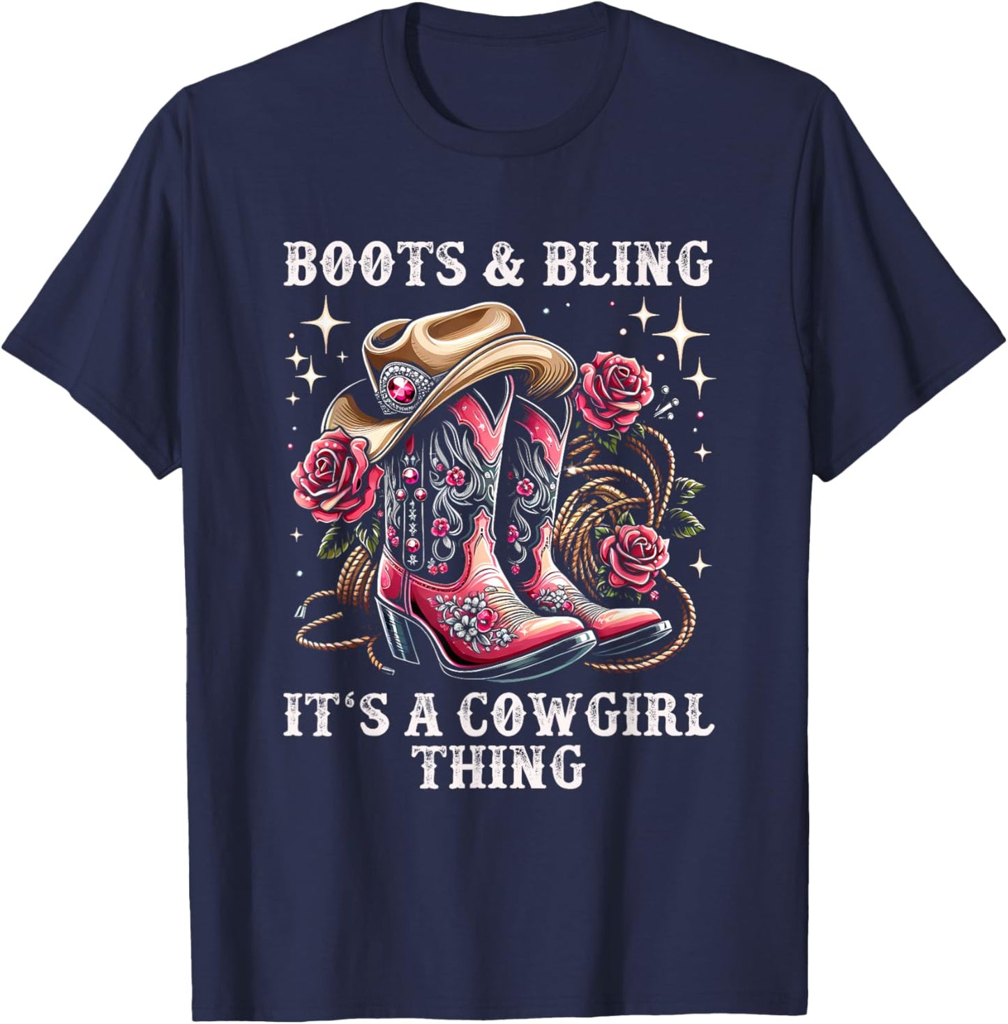 Rodeo Girls Women Cowboy Boots And Bling Its A Cowgirl Thing T-Shirt - T-Shirt | Navy