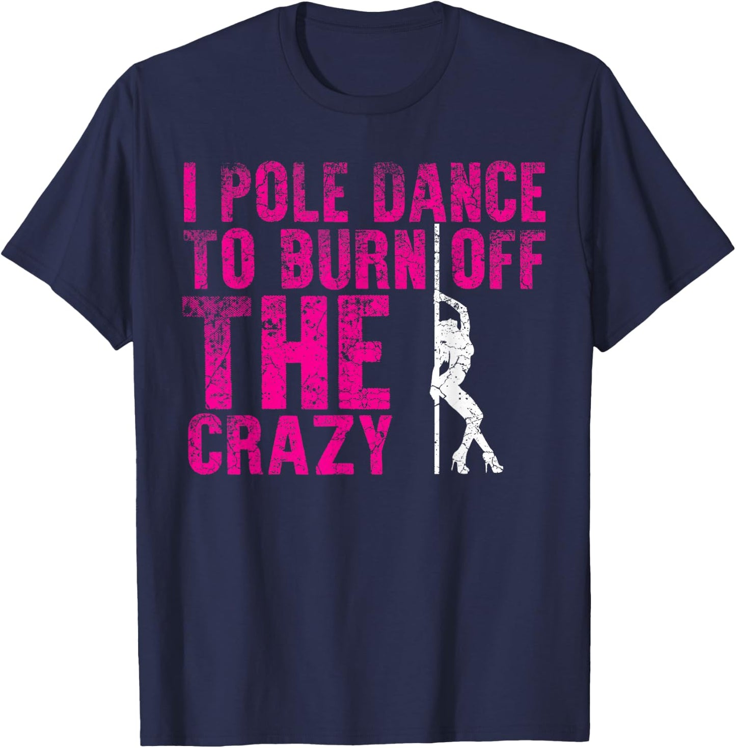 Pole Dance Dancer Women's Fitness Workout T-Shirt - T-Shirt | Navy