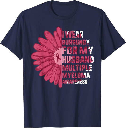 Multiple Myeloma Awareness I Wear Burgundy For My Husband T-Shirt - T-Shirt | Navy