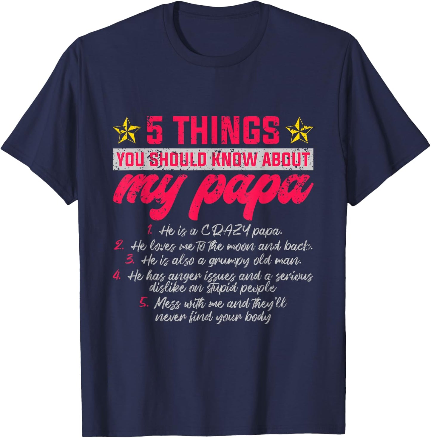 5 Thing You Should Know About My Papa Father T-Shirt - T-Shirt | Navy