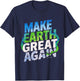 Make Earth Great Again Shirt Kids, Women & Men Earth Day T-Shirt - T-Shirt | Navy