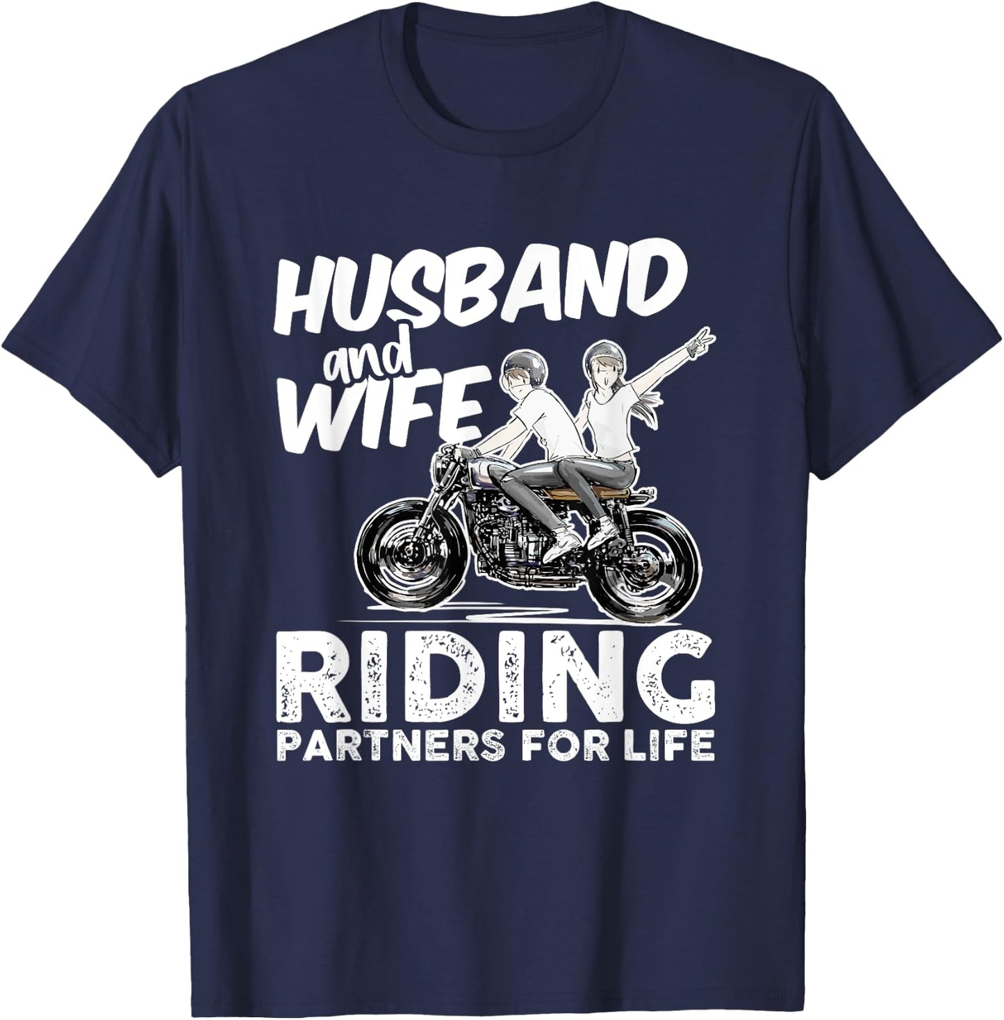 Husband And Wife Riding Partners For Life - Motorcycle Lover T-Shirt - T-Shirt | Navy
