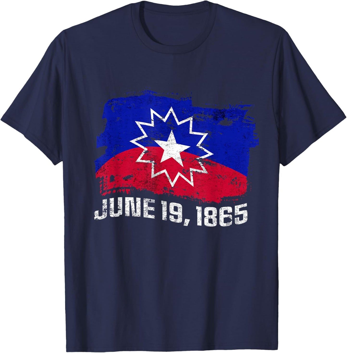 June 19 1865 Juneteenth Flag Black Freedom Black History T-Shirt - T-Shirt | Navy