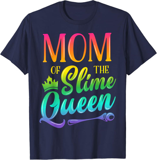 Mom Of The Slime Queen Birthday Party Family Matching Outfit T-Shirt - T-Shirt | Navy