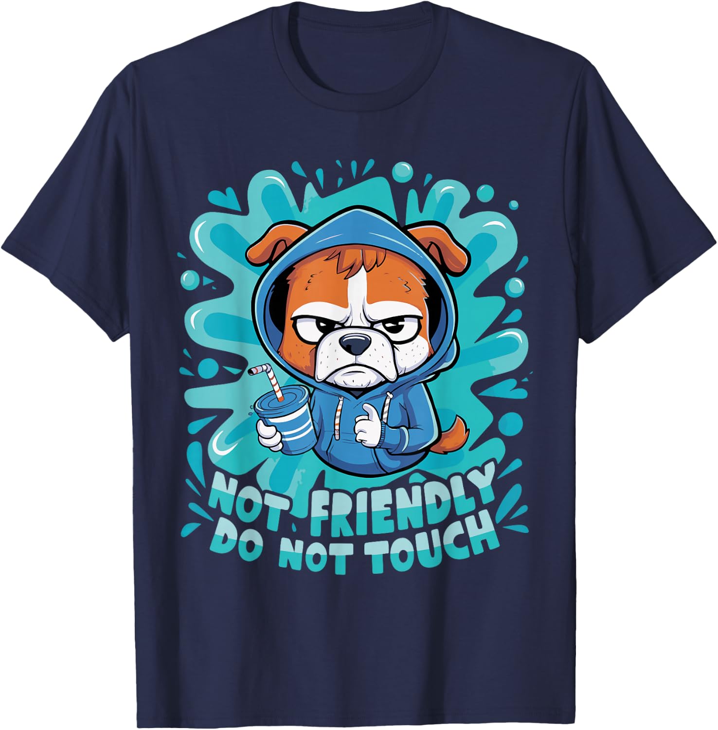 Not Friendly Do Not Touch T-Shirt - T-Shirt | Navy