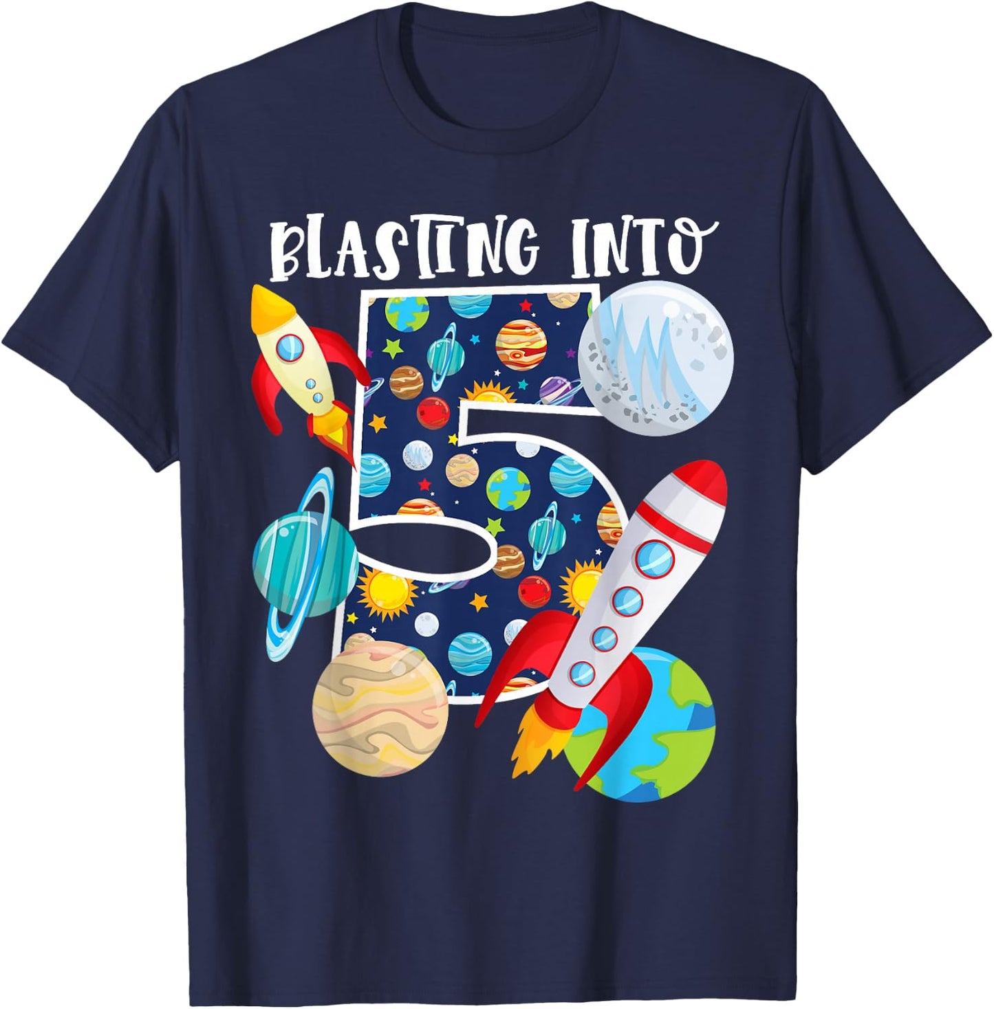 Blasting Into Outer Space 5 Year Old 5th Birthday Party Kids T-Shirt - T-Shirt | Navy