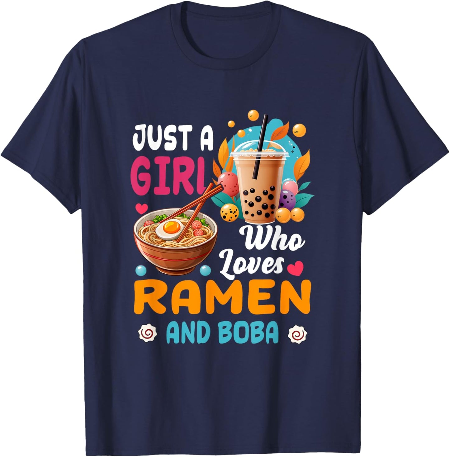 Just Girl Who Loves Ramen And Boba Bubble Tea Japanese T-Shirt - T-Shirt | Navy