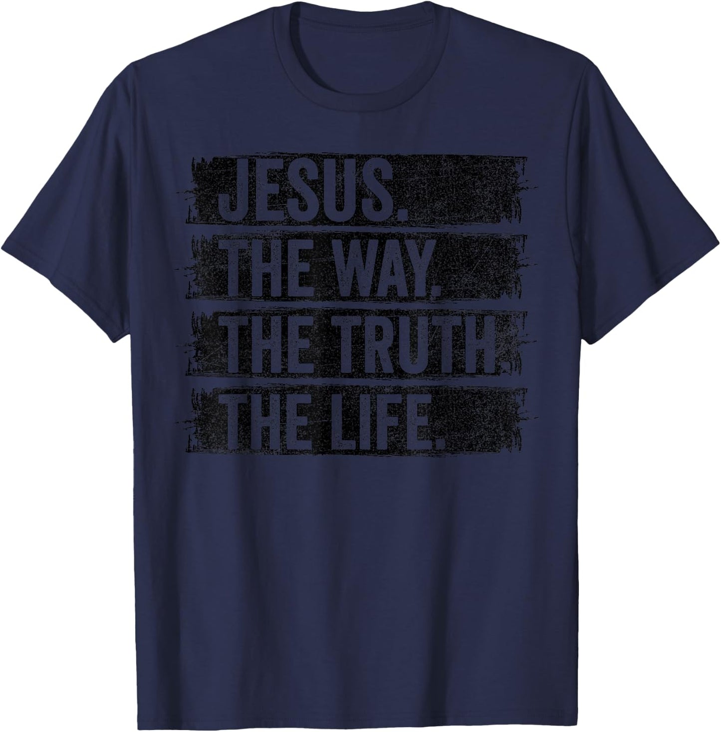 Jesus The Way Truth Life Vintage Christian Worship Retro T-Shirt - T-Shirt | Navy