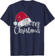 Merry Christmas Cute Santas Hat Funny Mom Xmas Gift T-Shirt - T-Shirt | Navy