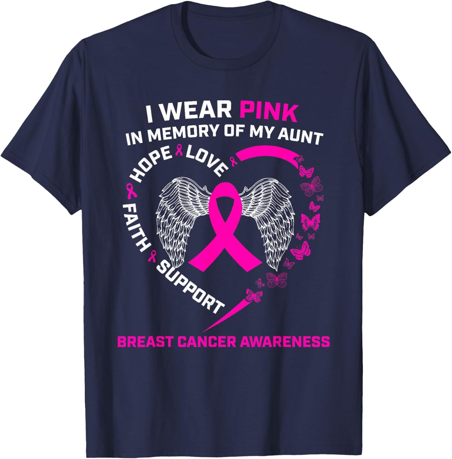 I Wear Pink In Memory Of My Aunt Breast Cancer Awareness T-Shirt - T-Shirt | Navy