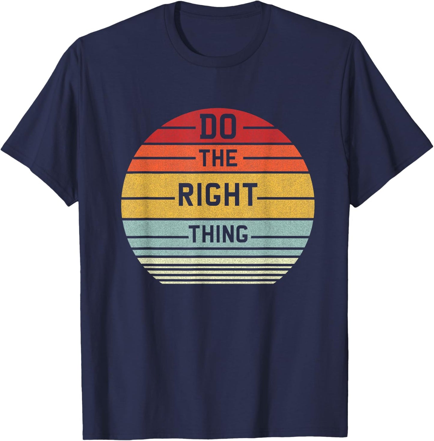 Do The Right Thing Retro T-Shirt - T-Shirt | Navy