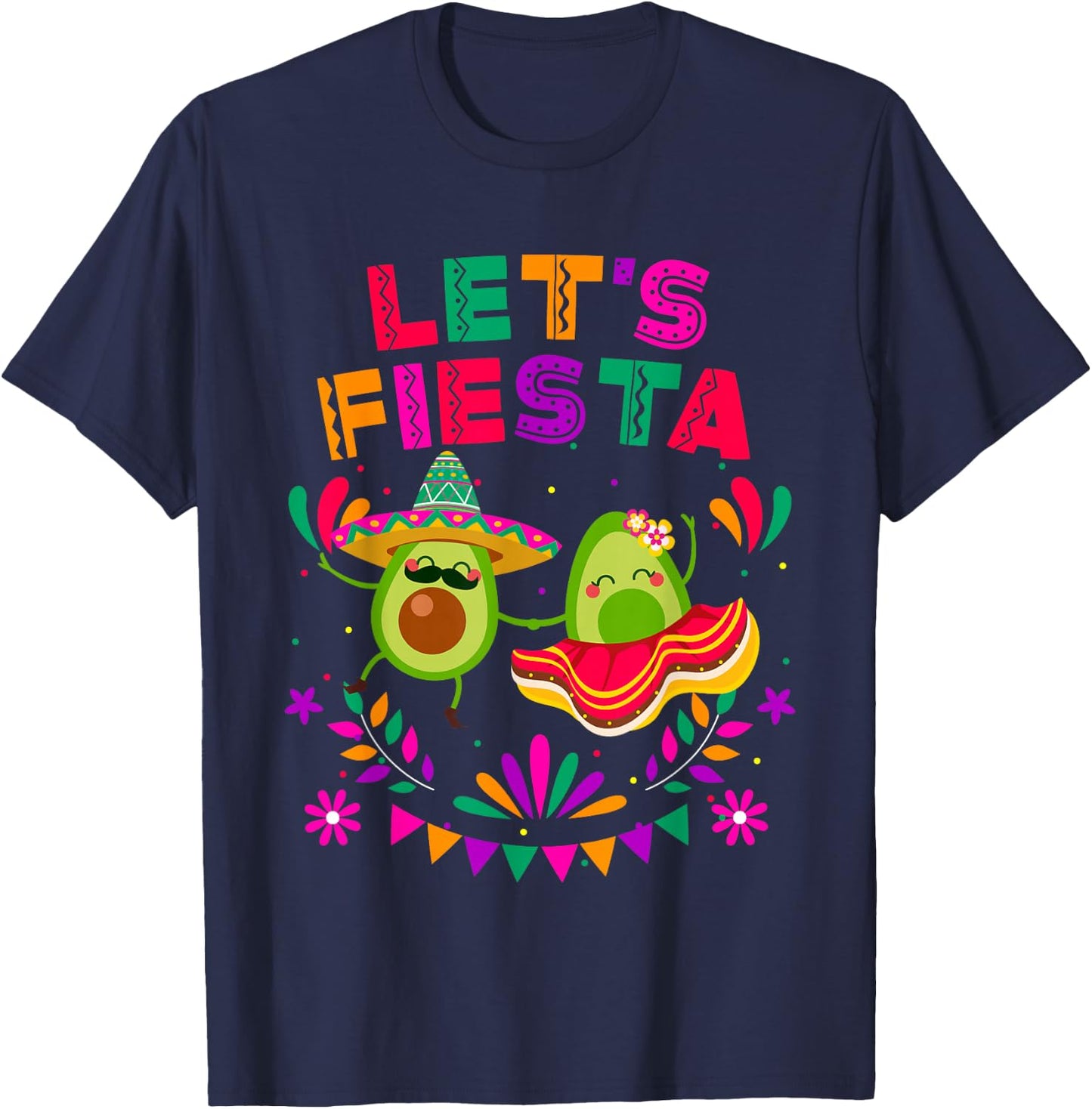 Let's Fiesta Avocado Dancing Cinco De Mayo Mexican Party T-Shirt - T-Shirt | Navy
