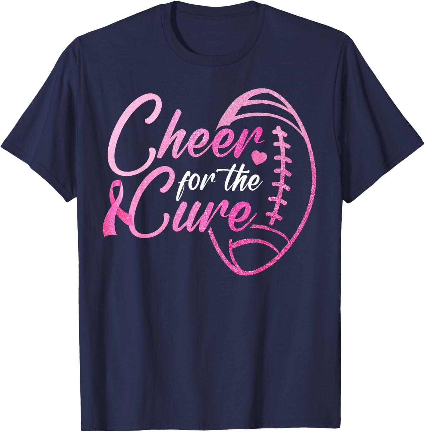 Cheer For The Cure Football Fan Breast Cancer Awareness T-Shirt - T-Shirt | Navy