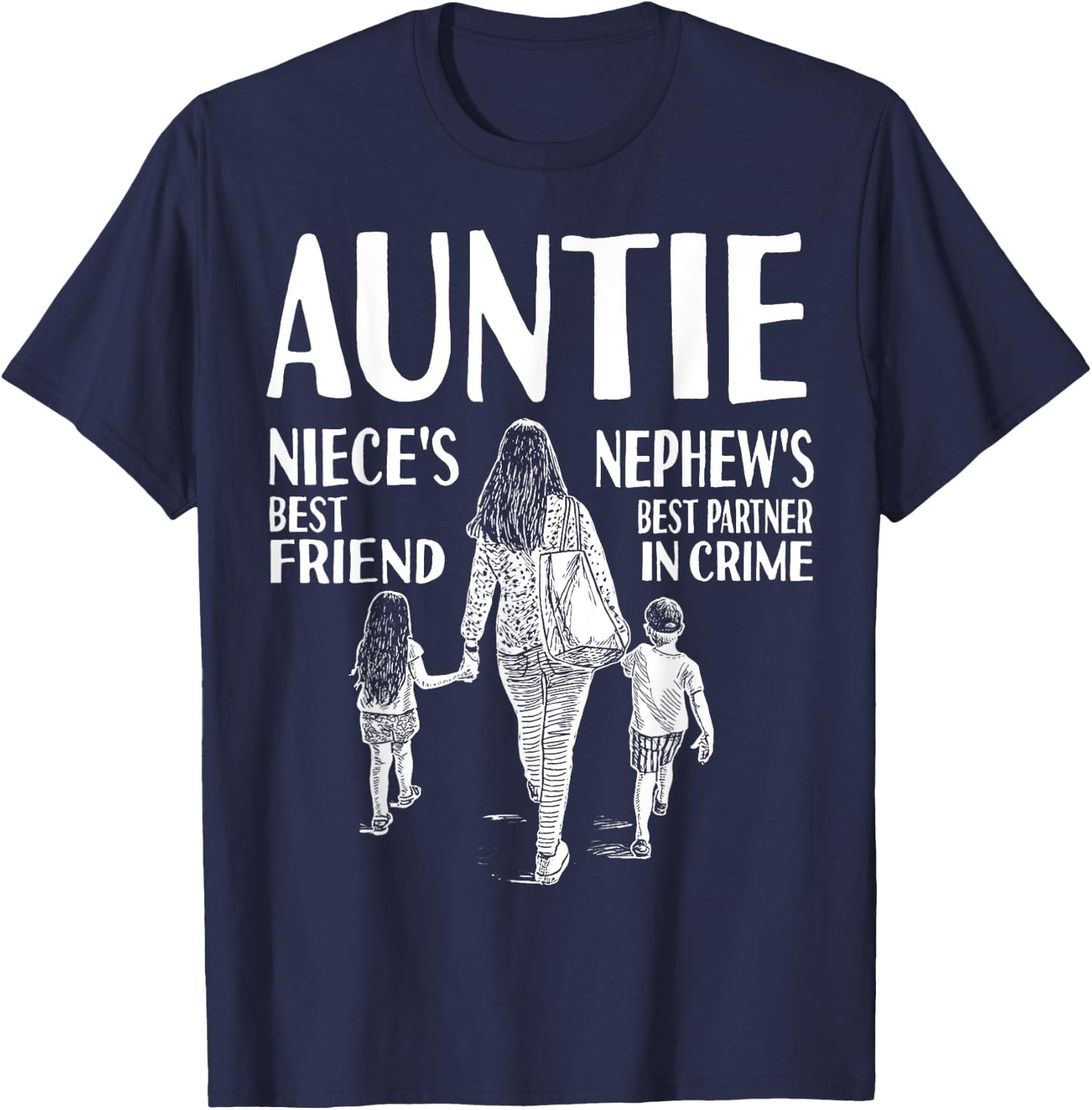 Auntie Niece's Best Friend Nephew's Best Partner In Crime T-Shirt - T-Shirt | Navy