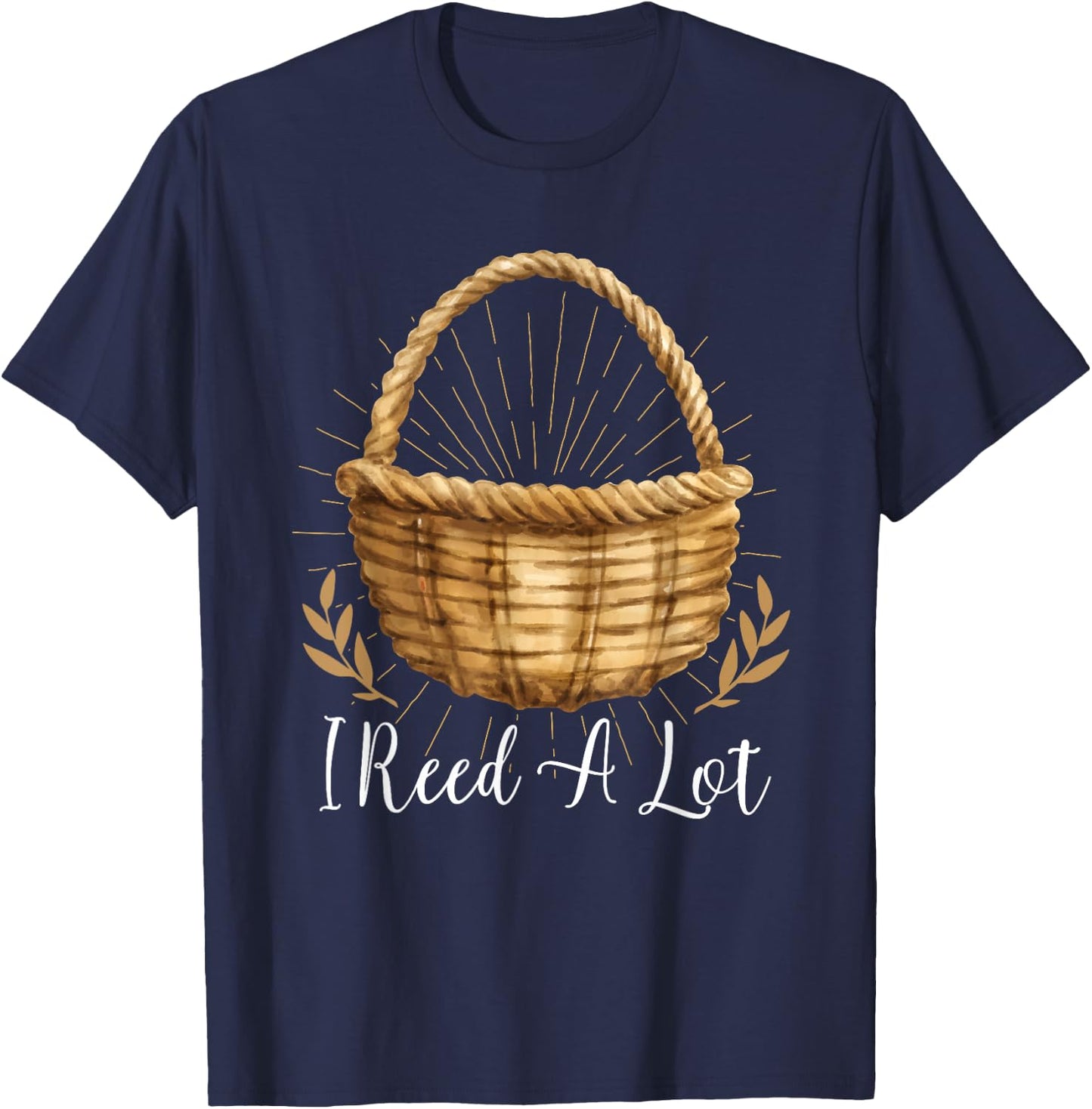 I Reed A Lot - Floral Basket Basket Weaving T-Shirt - T-Shirt | Navy