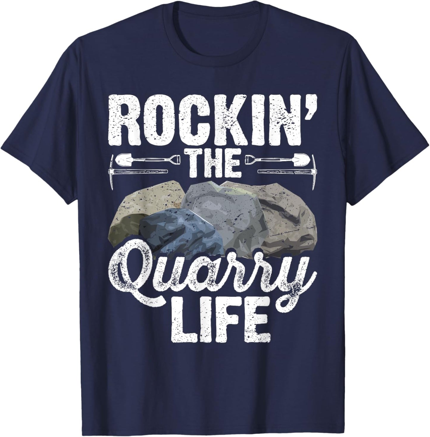 Rock Hounding Apparel -Adults Black Small Classic Fit Cotton 65% Polyester 35% Short Sleeve Rockin' The Quarry Life Geology-Themed T-Shirt - T-Shirt | Navy