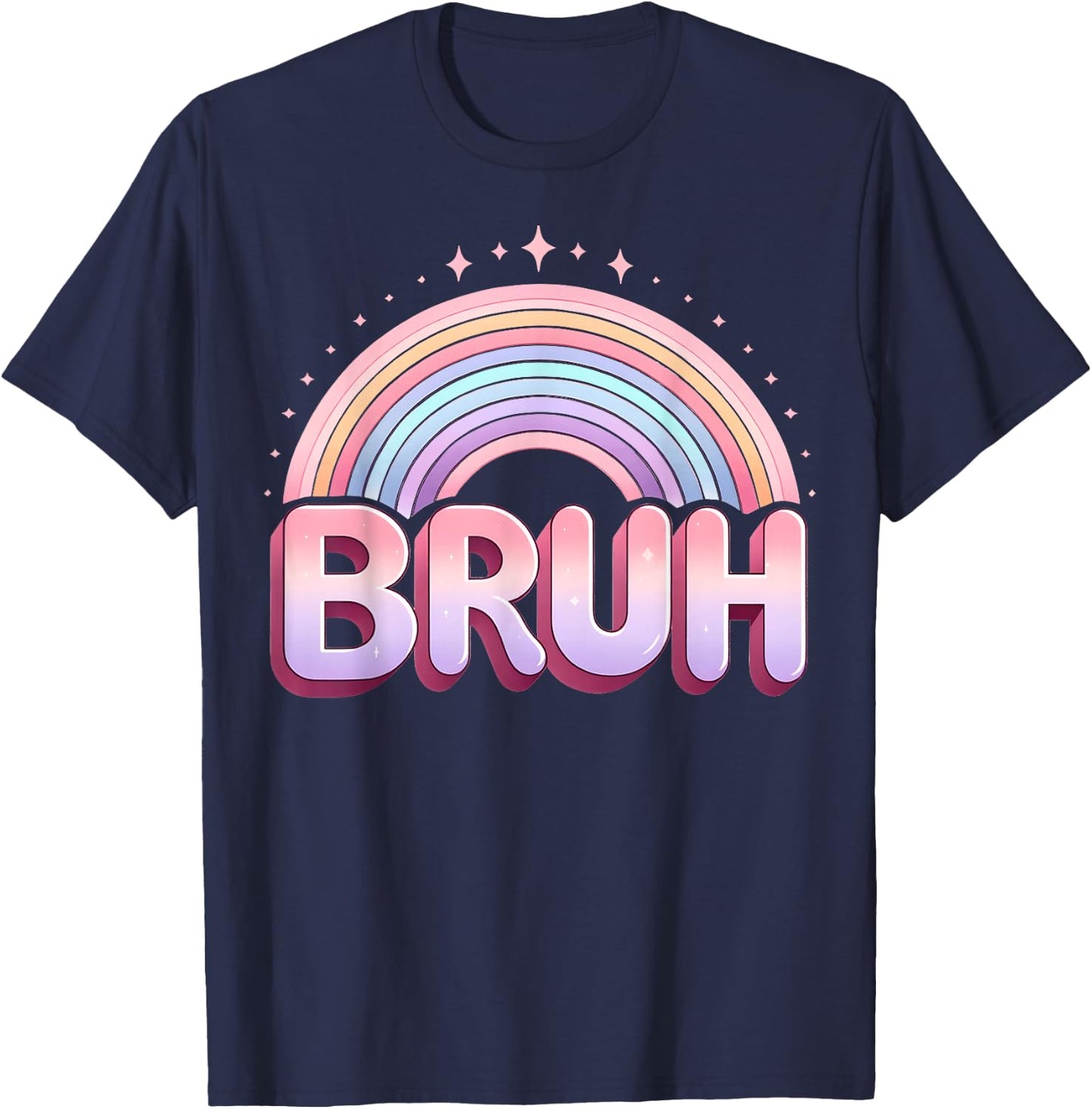 Funny Bruh Women Girls Youth Bruh Rainbow Cute For Kids T-Shirt - T-Shirt | Navy