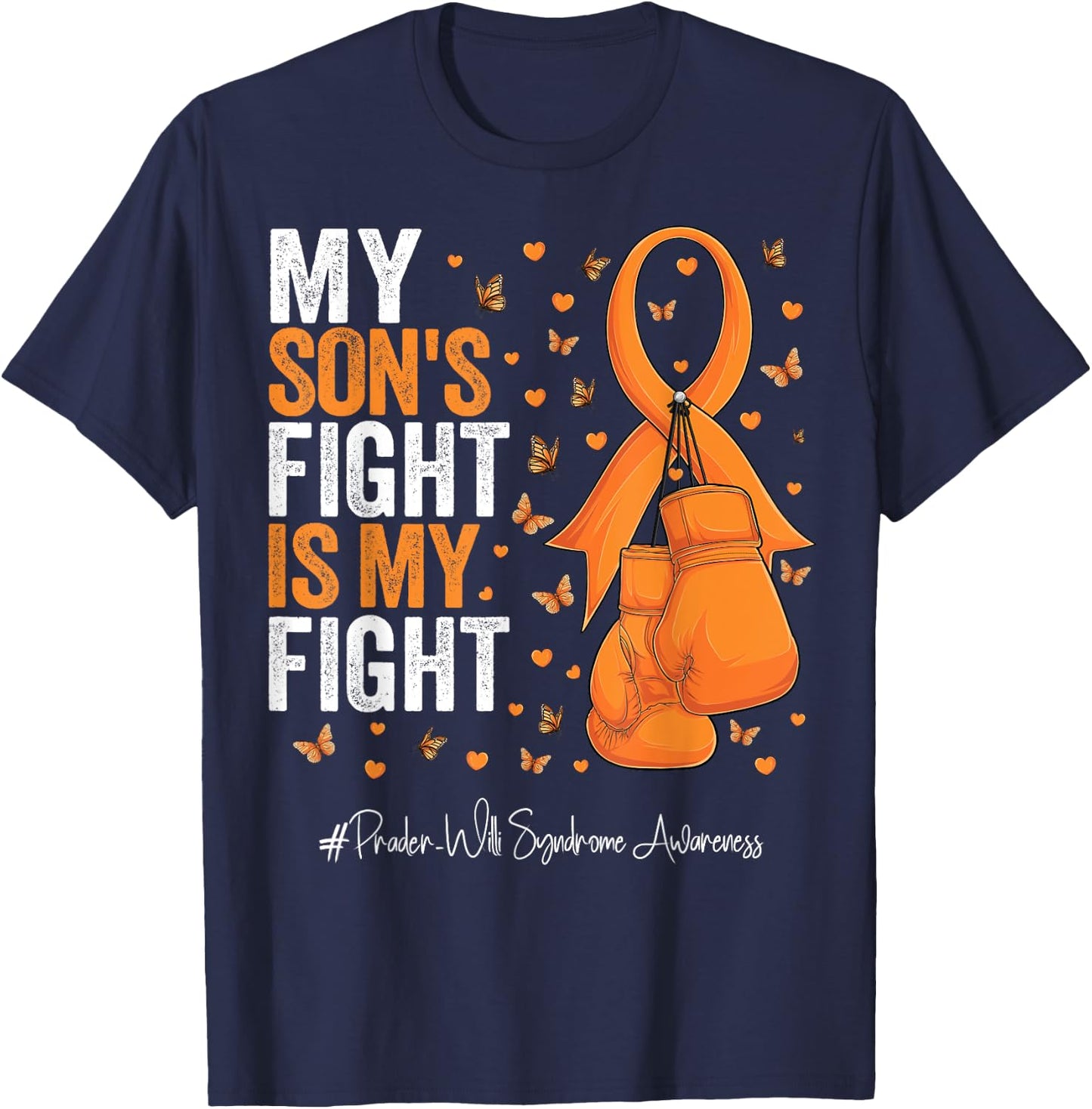 Orange Ribbon Son Prader Willi Syndrome Awareness T-Shirt - T-Shirt | Navy