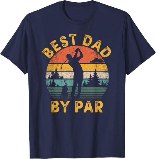 Best Dad By Par Golfing Father's Day Golf Lover T-Shirt - T-Shirt | Navy