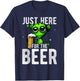 Just Here For The Beer Alien Space Fun Party Beer Drinker Be T-Shirt - T-Shirt | Navy