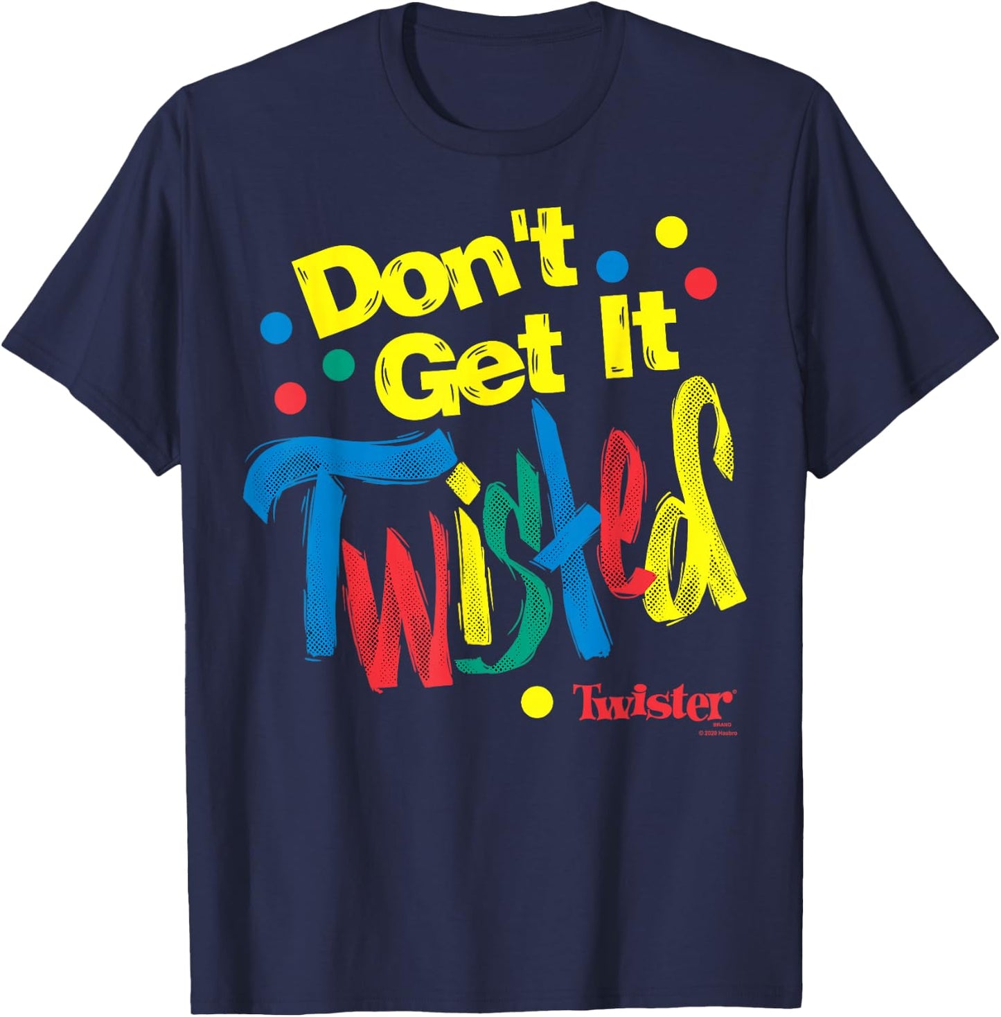 Twister Don't Get It Twisted Paint Text T-Shirt - T-Shirt | Navy