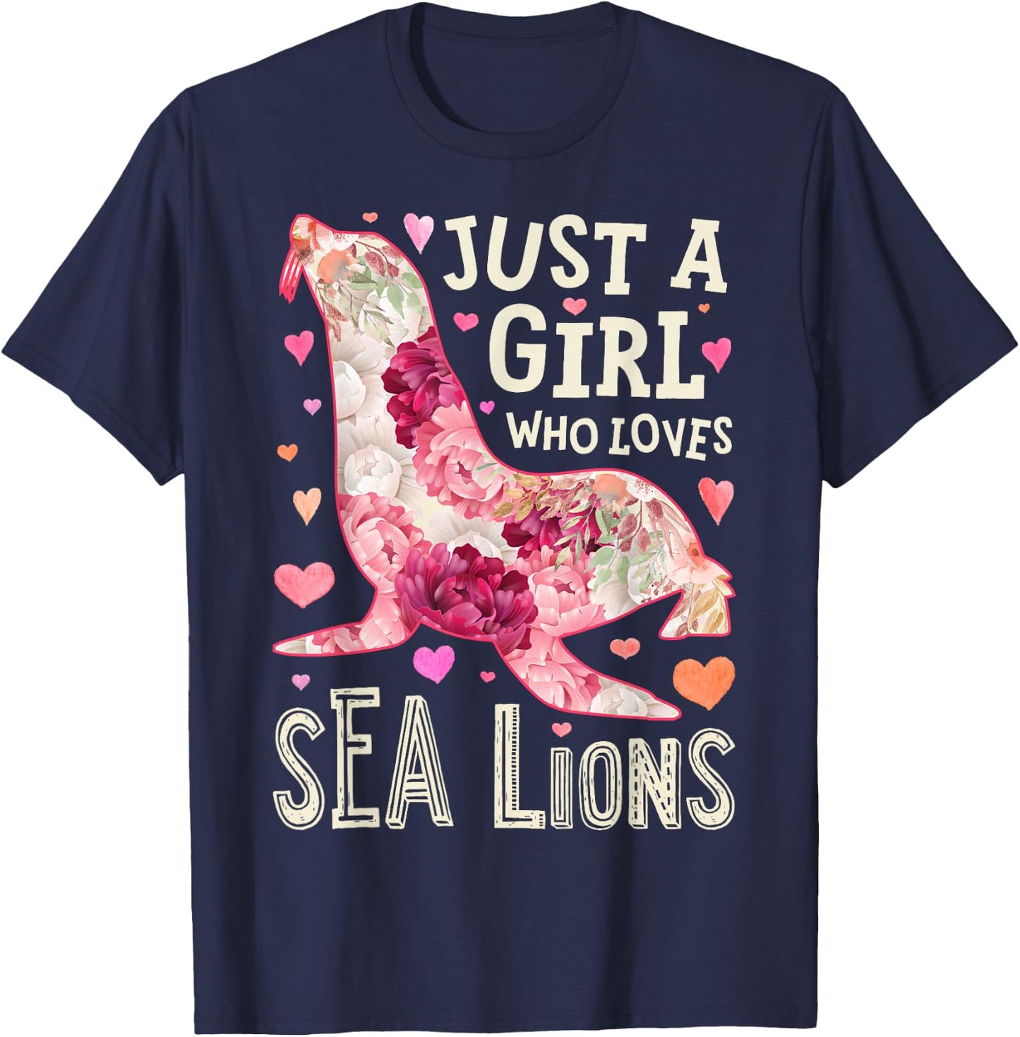 Sea Lion Just A Girl Who Loves Animal Flower Women Floral T-Shirt - T-Shirt | Navy