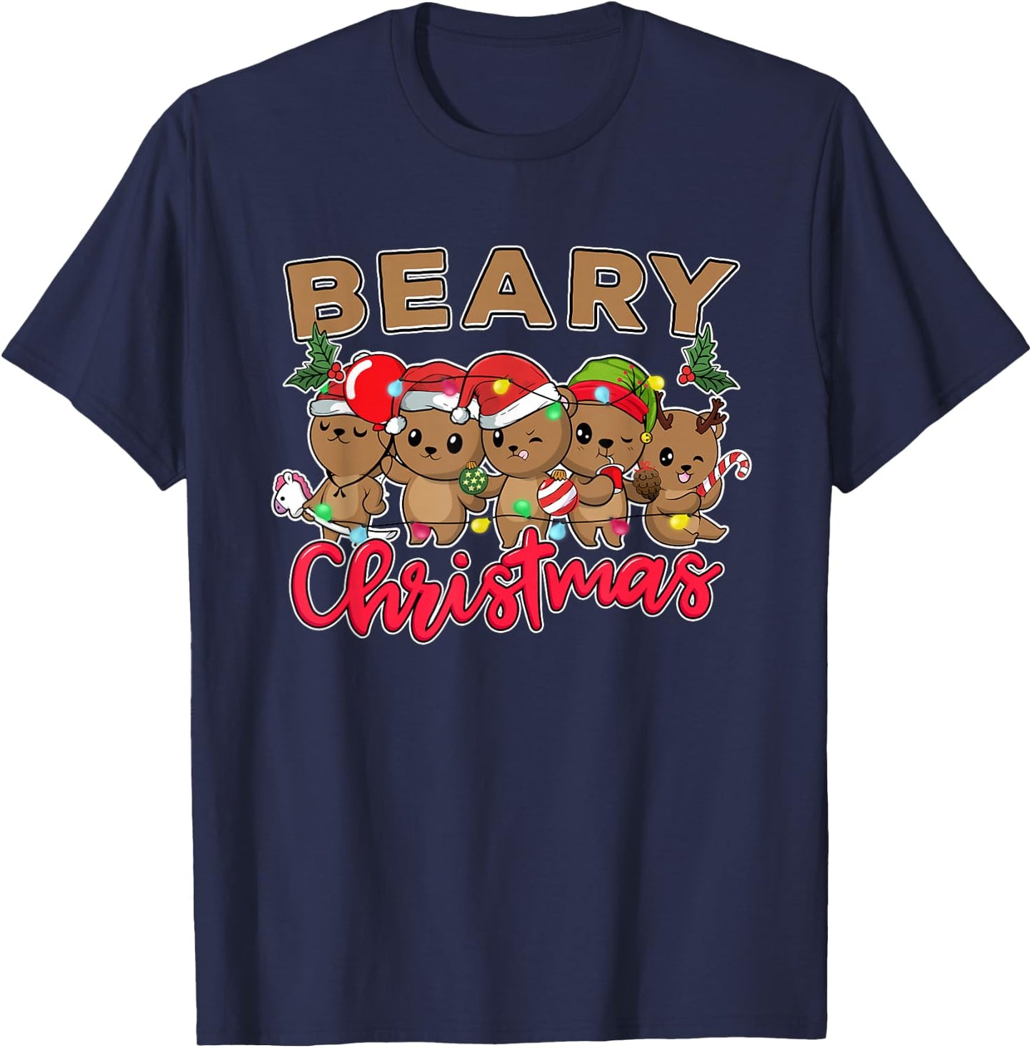 Beary Merry Christmas For Teddy Bear Lovers Funny Xmas Bear T-Shirt - T-Shirt | Navy
