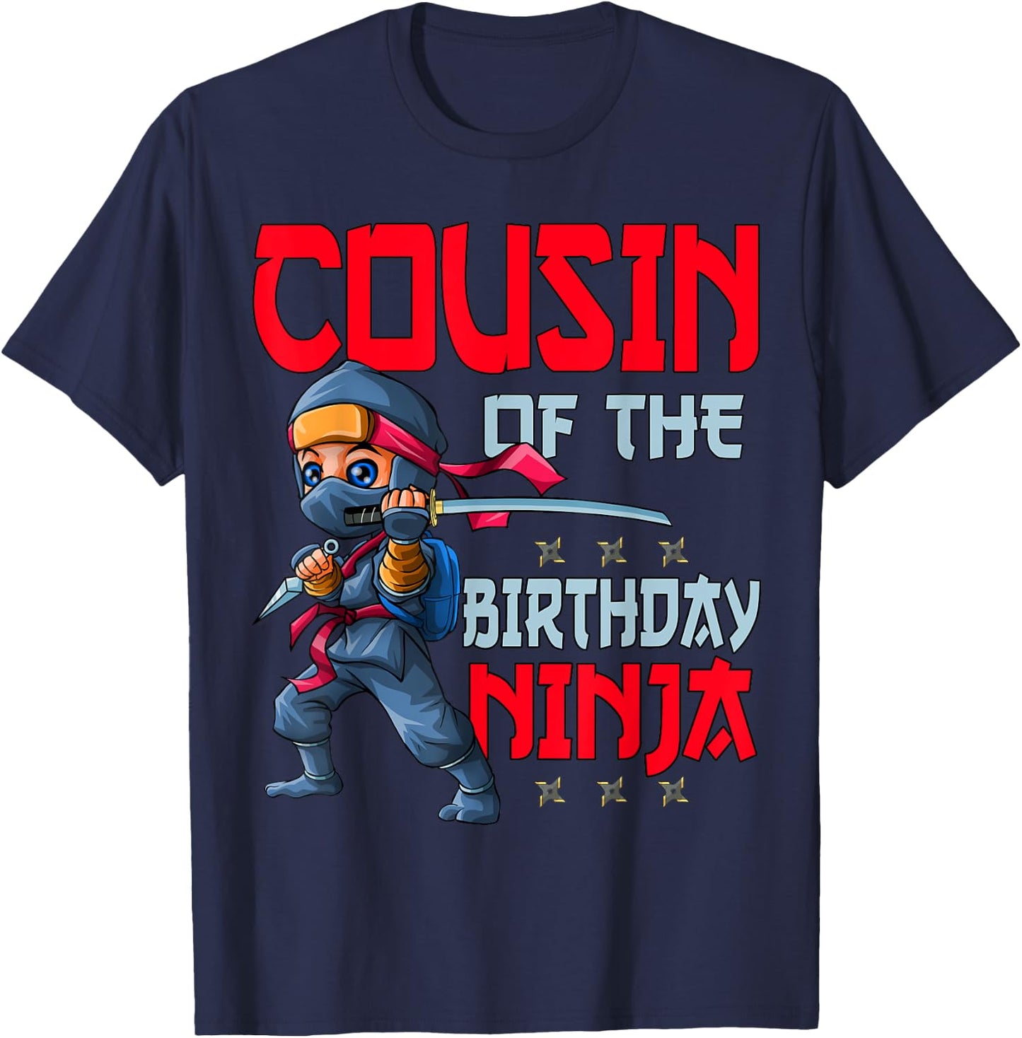 Cousin of the Birthday Ninja Bday Boy Family Matching T-Shirt - T-Shirt | Navy