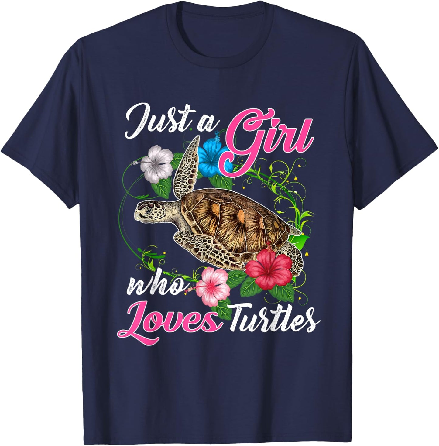 Fun Just a Girl Who Loves Turtles - Women and Girls Cute T-Shirt - T-Shirt | Navy