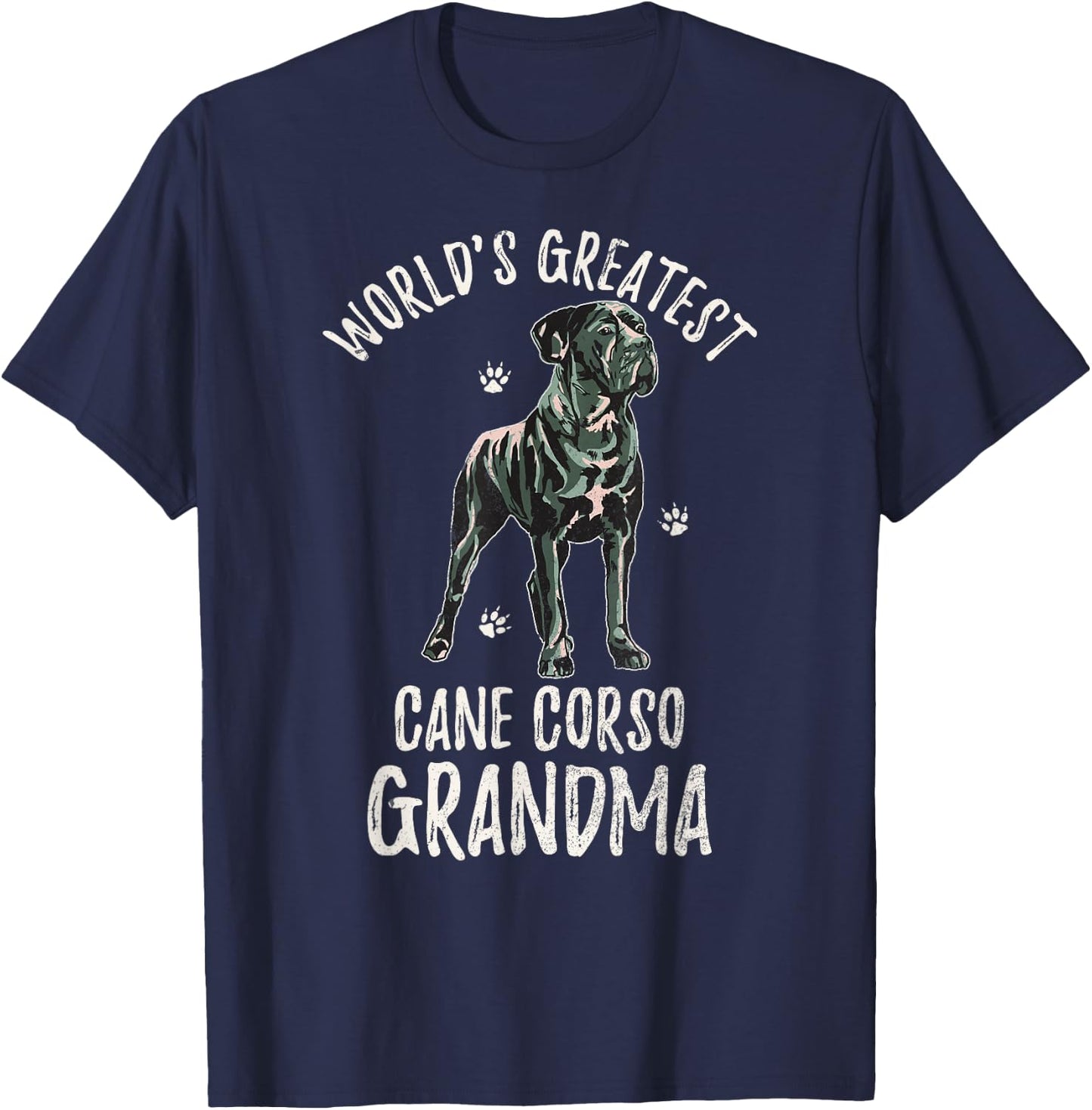 World's Greatest Cane Corso Grandma Funny Dog Mastiff Lover Men Women T-Shirt - T-Shirt | Navy