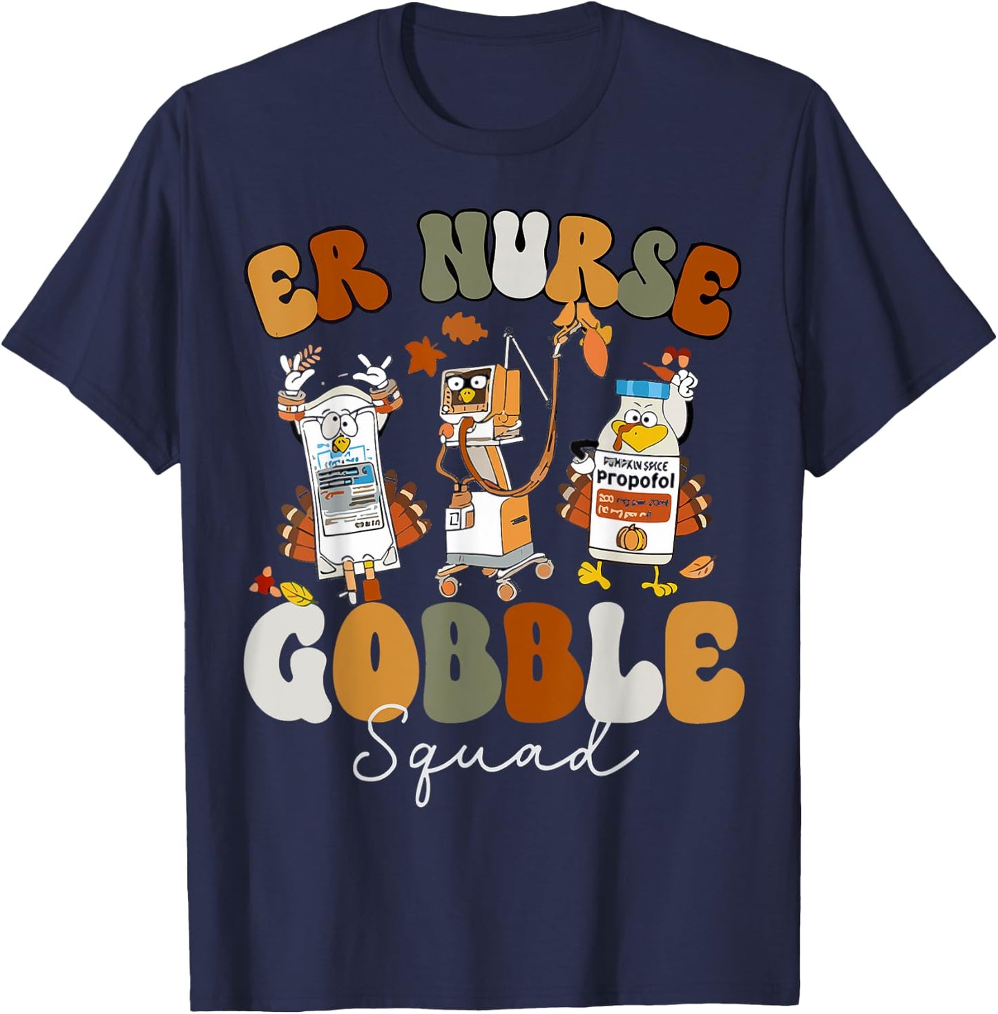 ER Nurse Turkey Gobble Squad ER Nurse Thanksgiving T-Shirt - T-Shirt | Navy