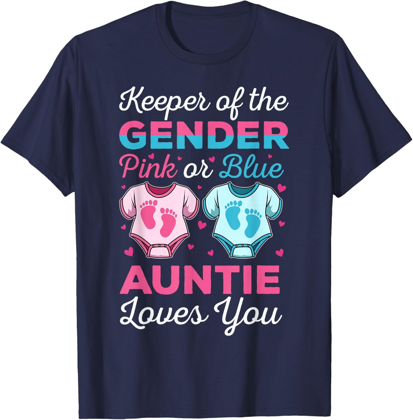 Keeper Of The Gender Auntie Loves You Baby Announcement Aunt T-Shirt - T-Shirt | Navy