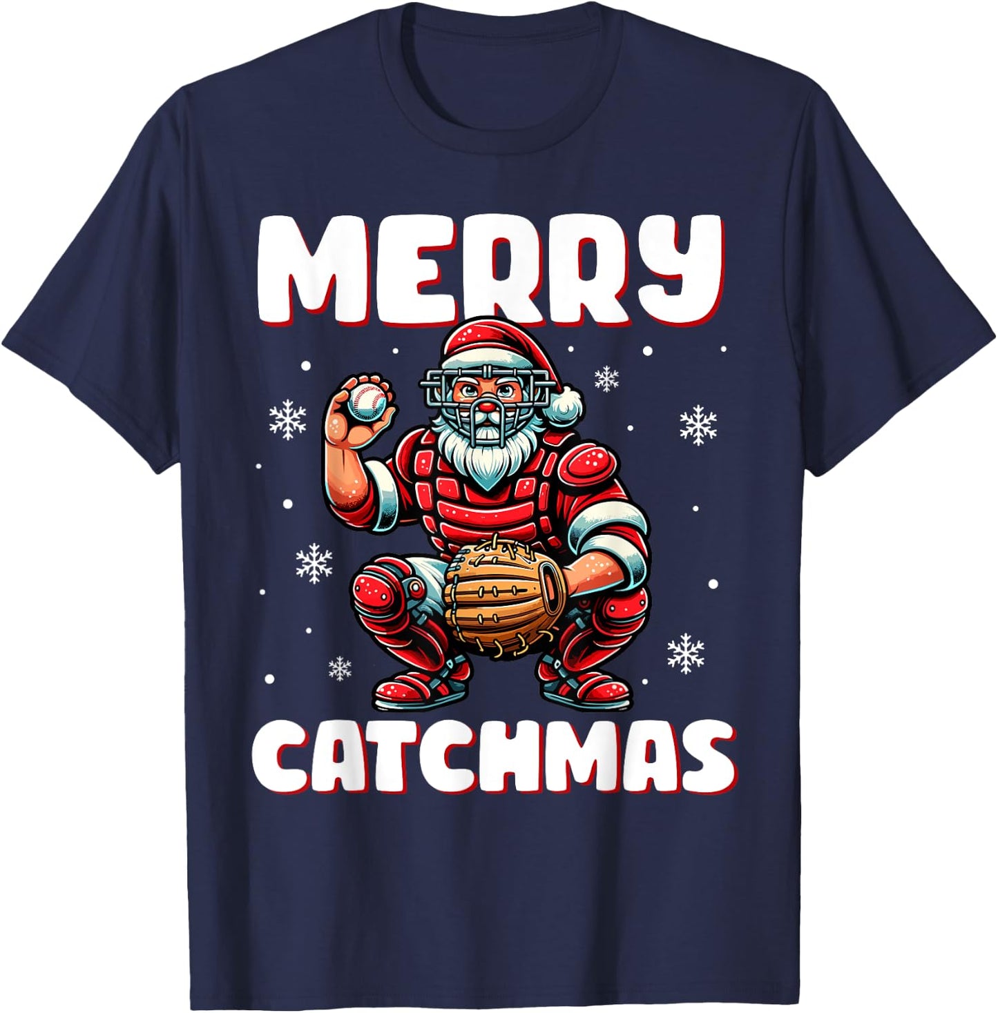 Merry Catchmas Santa Claus Baseball Catcher Xmas Christmas T-Shirt - T-Shirt | Navy