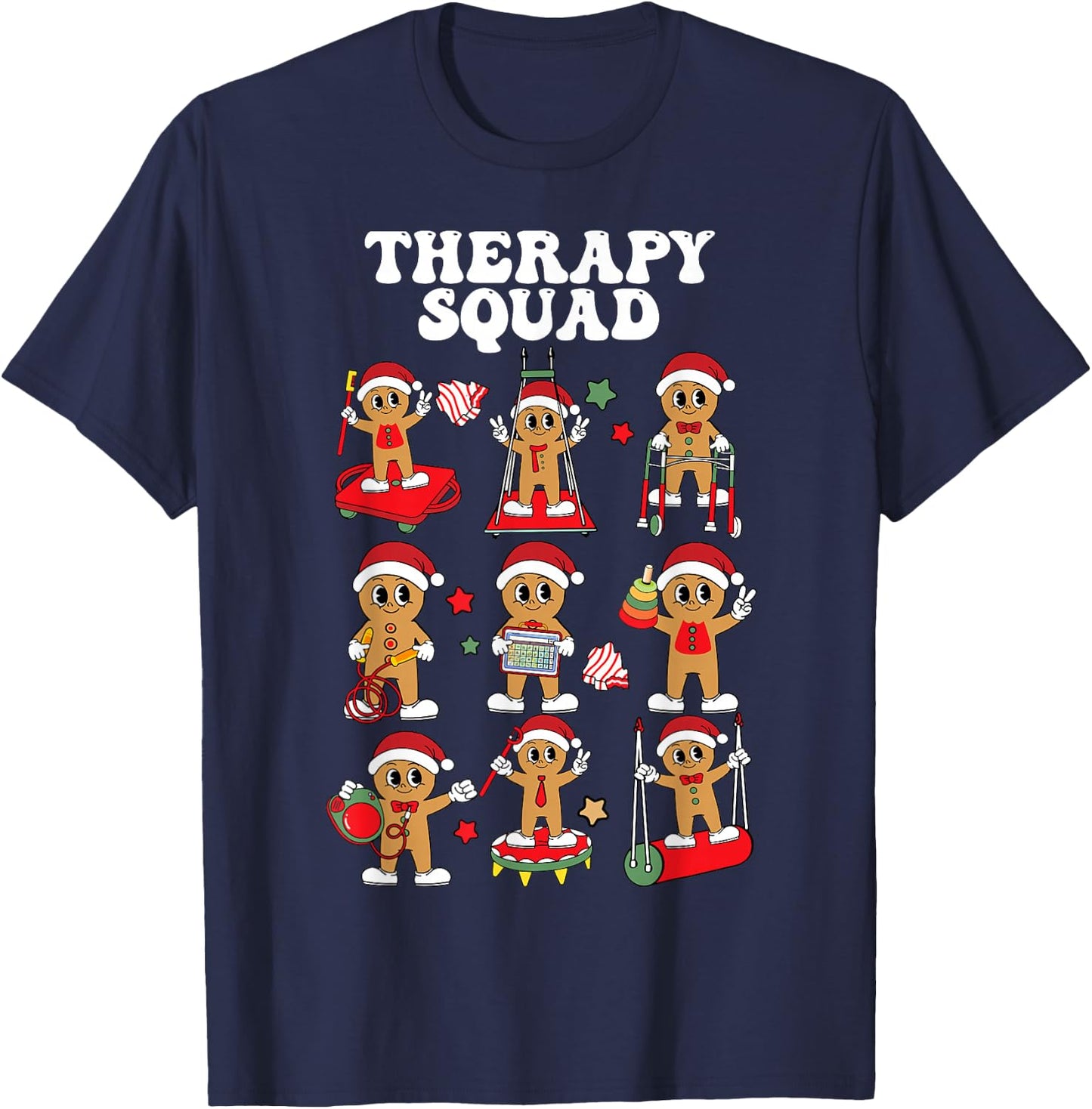 Therapy Squad Slp Ot Pt Team Christmas Gingerbread Xmas T-Shirt - T-Shirt | Navy