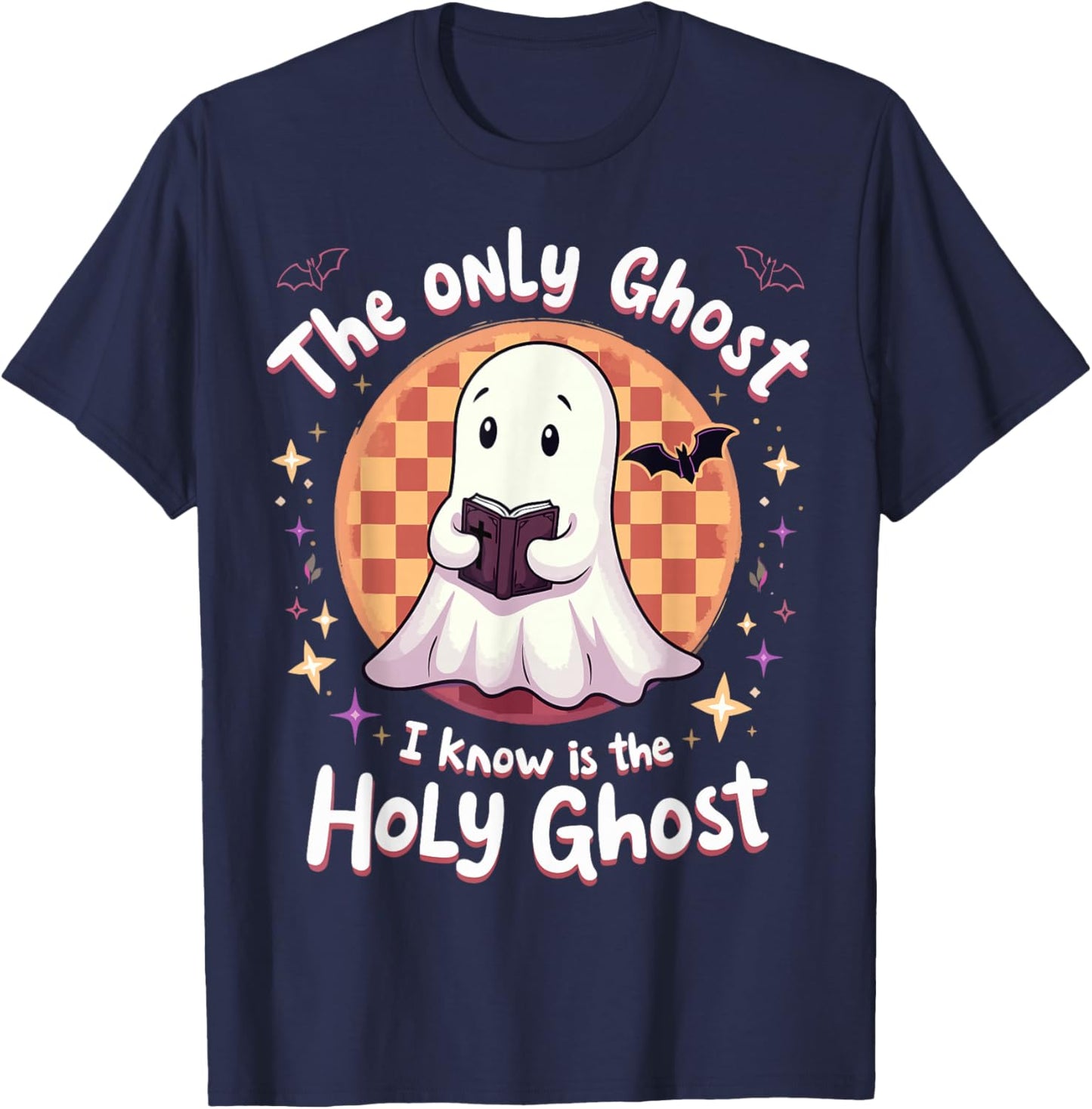 The only Ghost I know is the Holy Ghost Christian Halloween T-Shirt - T-Shirt | Navy