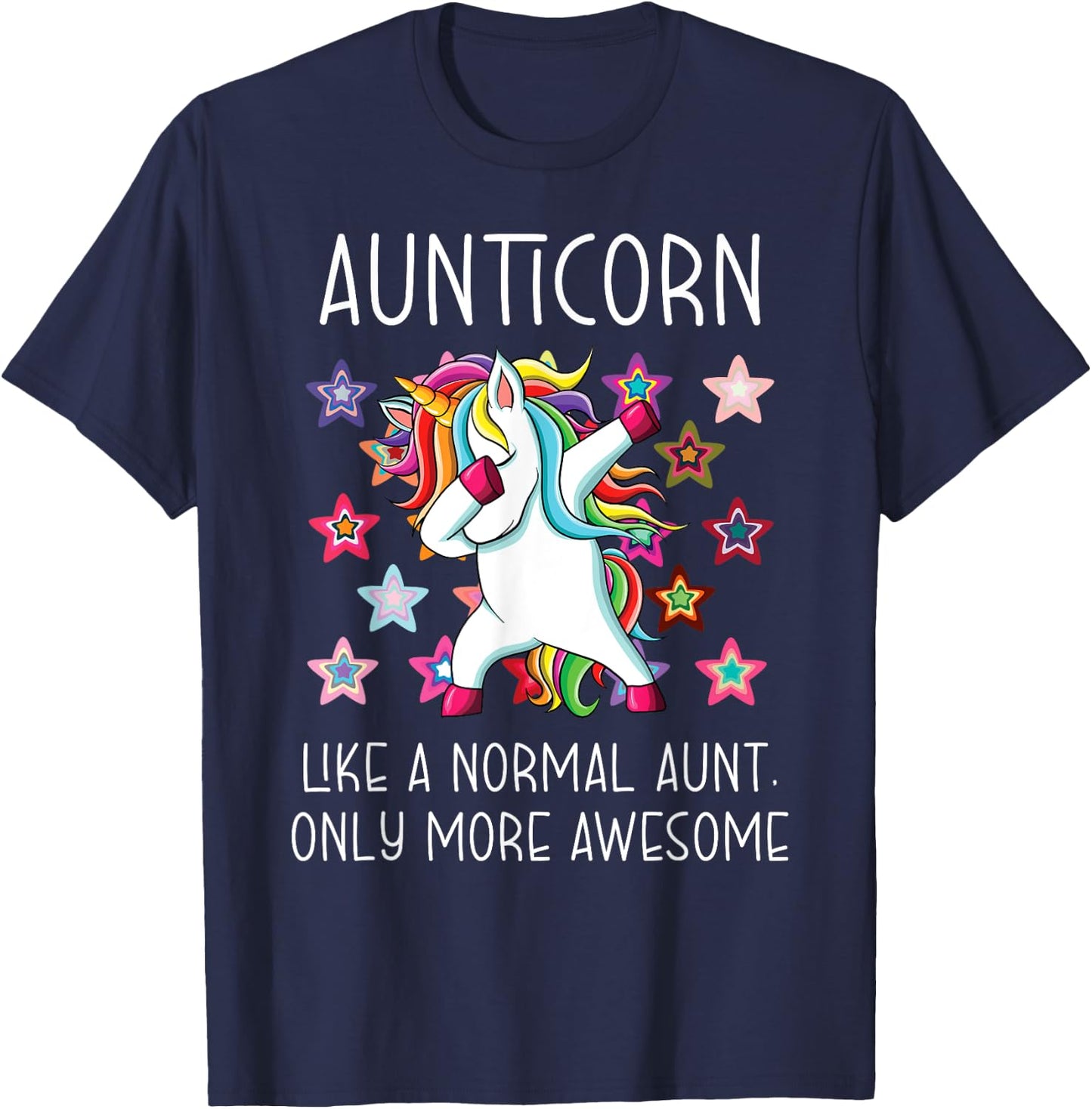 Aunticorn Like An Aunt Only Awesome Dabbing Unicorn T-Shirt - T-Shirt | Navy