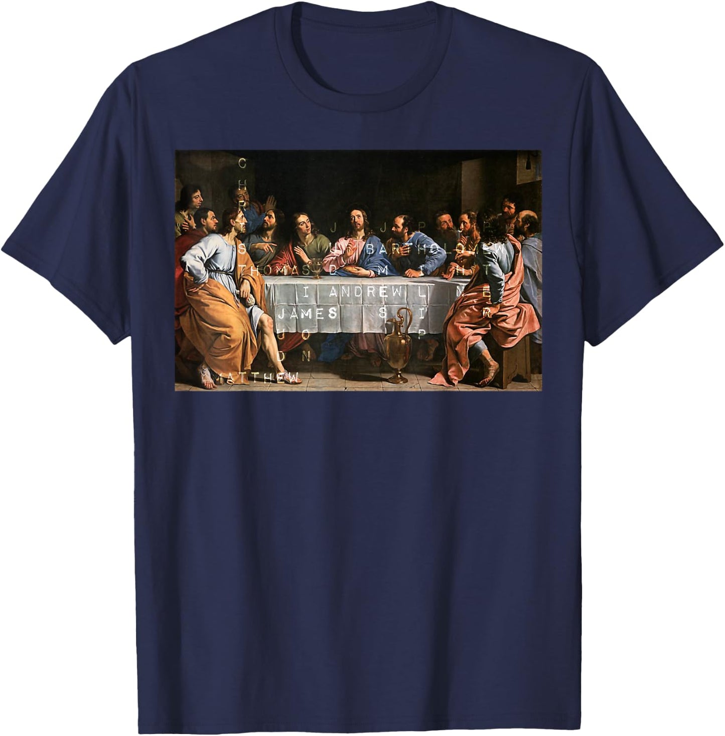 The Lord Jesus Christ with 12 Apostles on The Lord's Supper T-Shirt - T-Shirt | Navy
