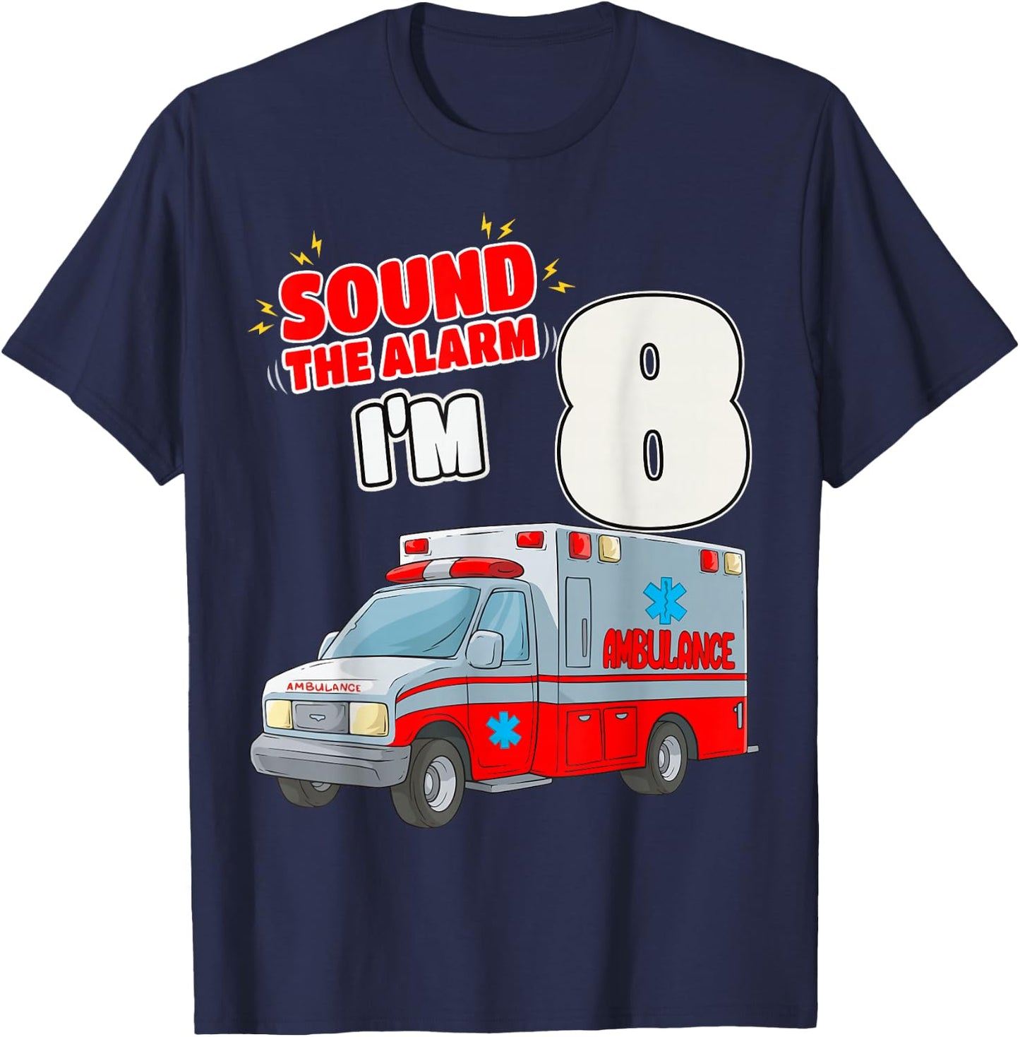 8th Birthday Medical Ambulance EMT 8 Years Old EMS Paramedic T-Shirt - T-Shirt | Navy