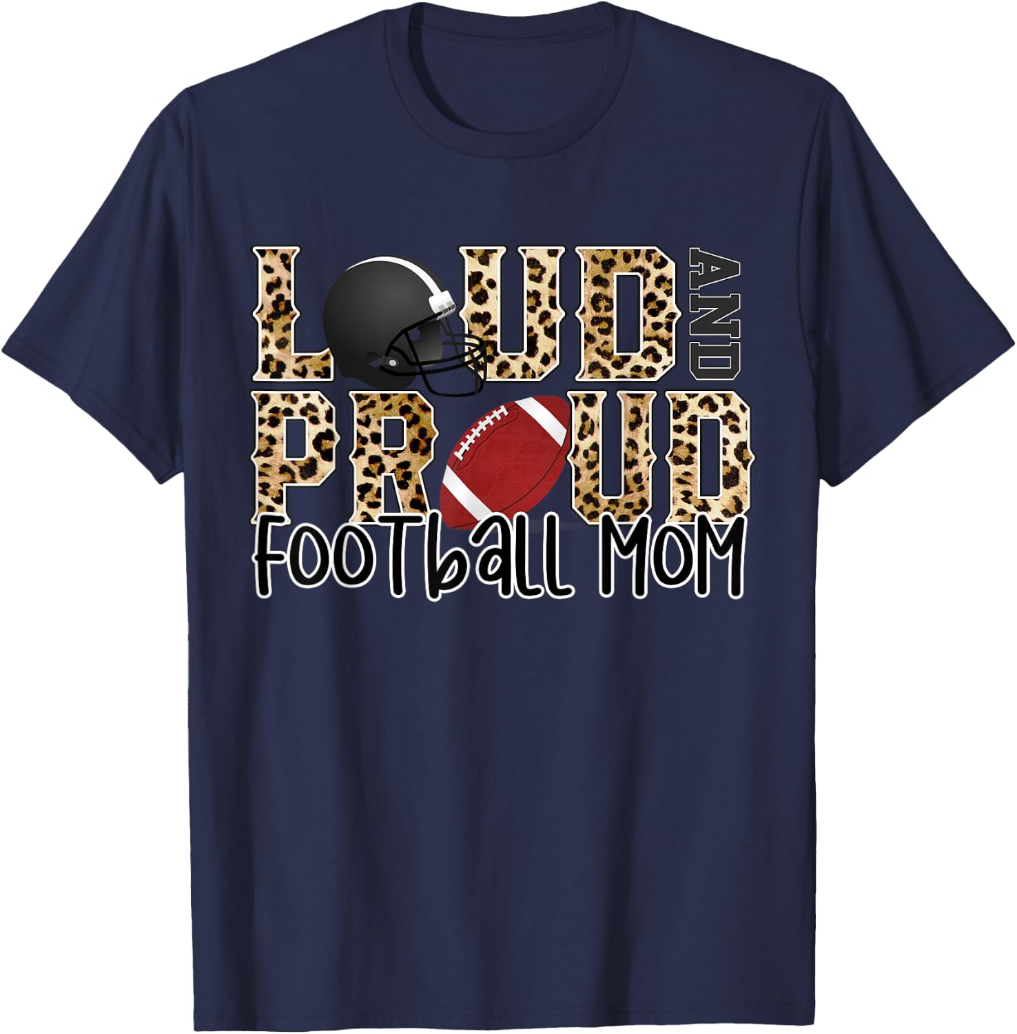 Loud Proud Moms Football Leopard Print Cheetah Pattern T-Shirt - T-Shirt | Navy