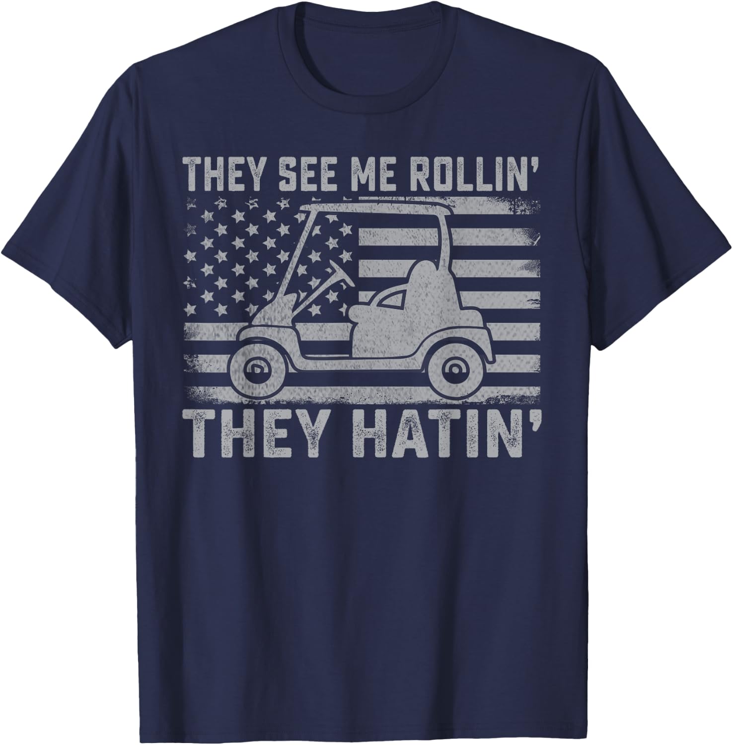 Funny Golfer Dad Husband US Flag They See Me Rolling T-Shirt - T-Shirt | Navy