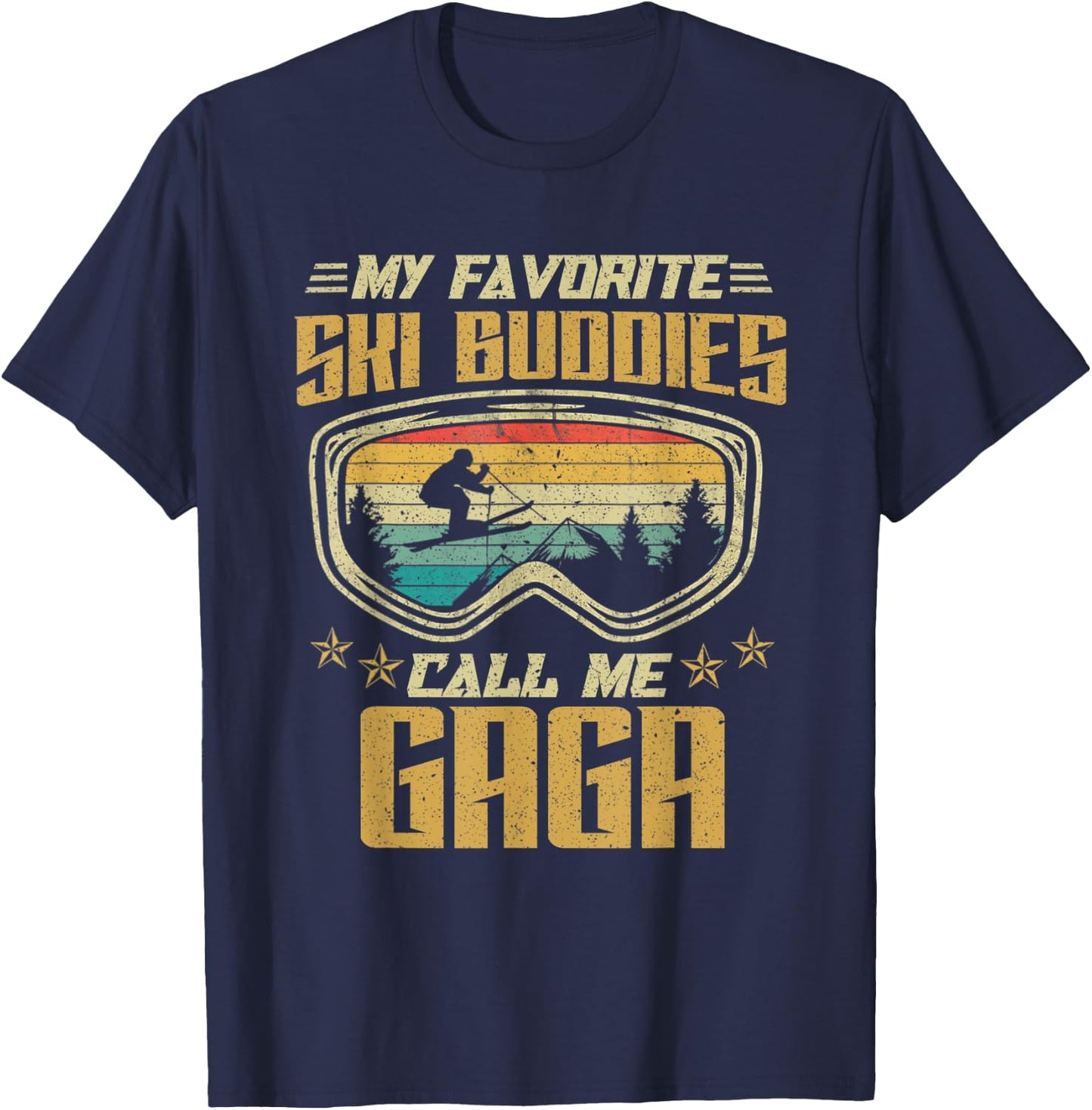 Skiing - My Favorite Ski Buddies Call Me Gaga T-Shirt - T-Shirt | Navy