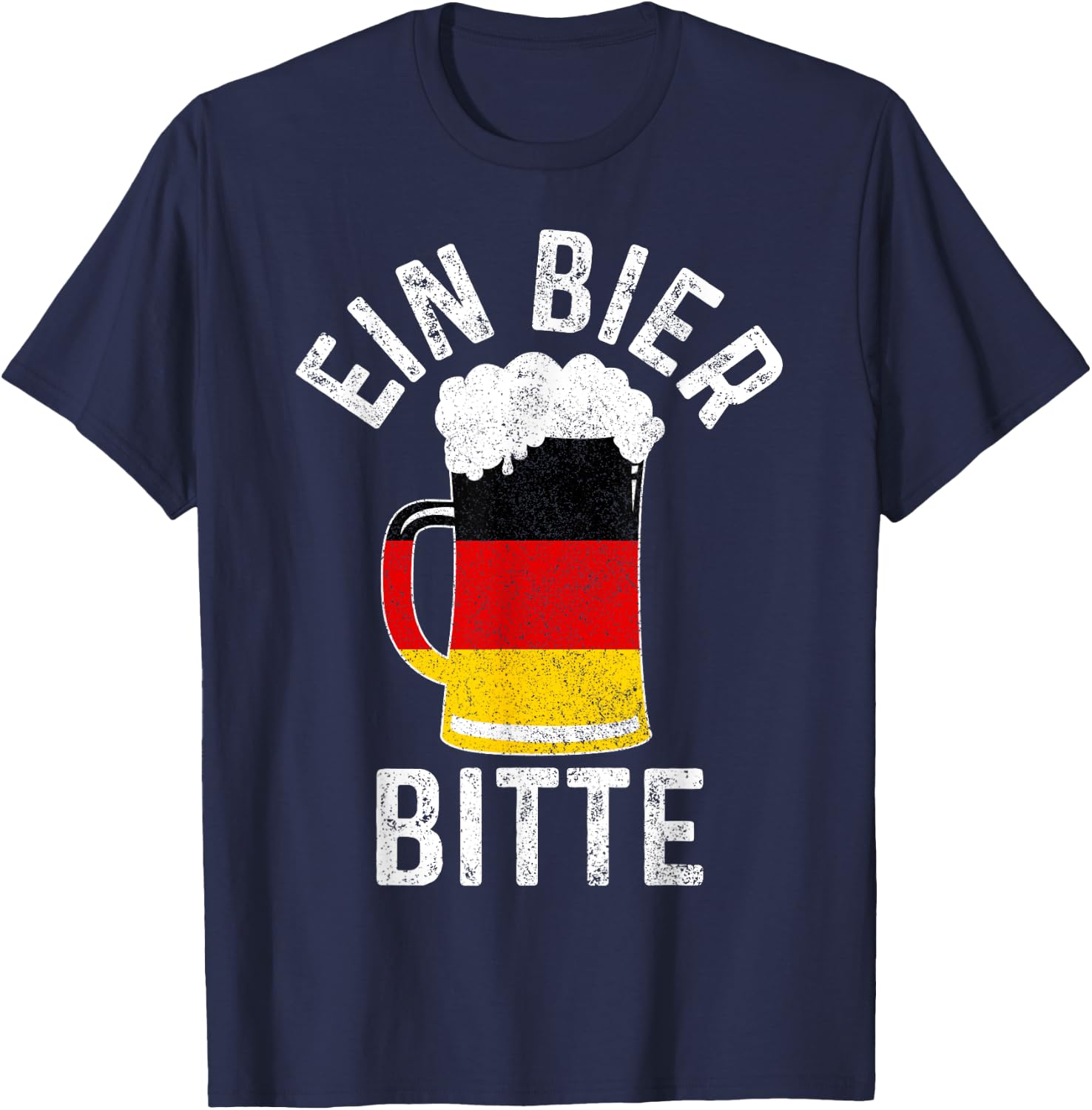 Beer Germany Flag "Ein Bier Bitte Party Feiern Saufen T-Shirt - T-Shirt | Navy